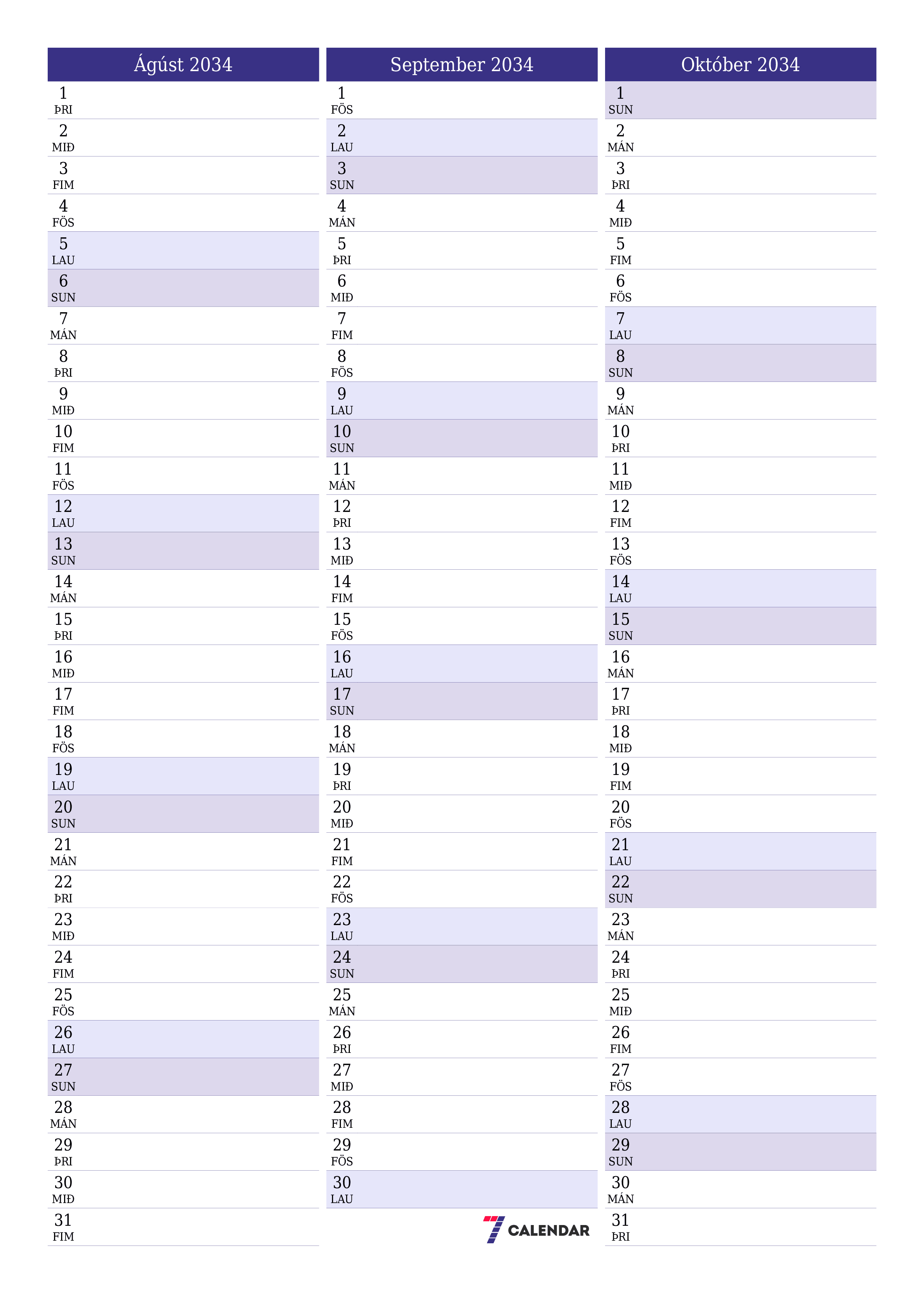 Tómur mánaðarlegur skipuleggjandi fyrir mánuðinn Ágúst 2034 með athugasemdum, vista og prenta á PDF PNG Icelandic