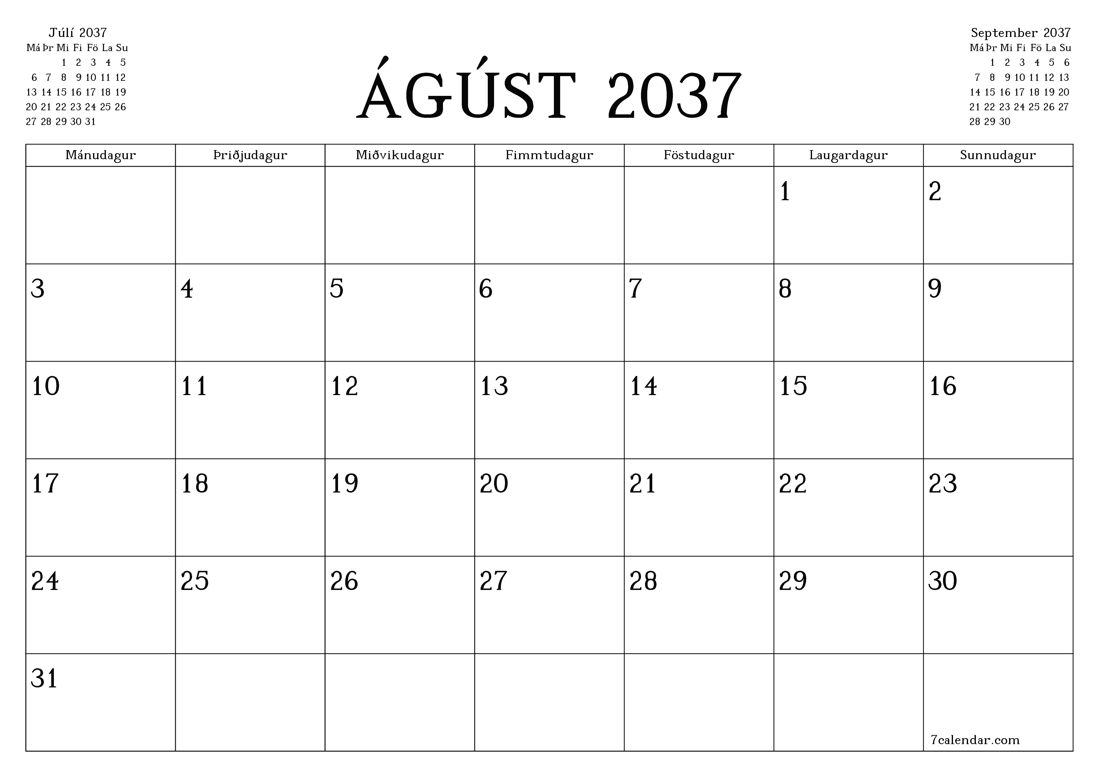Tómur mánaðarlegur skipuleggjandi fyrir mánuðinn Ágúst 2037 með athugasemdum, vista og prenta á PDF PNG Icelandic