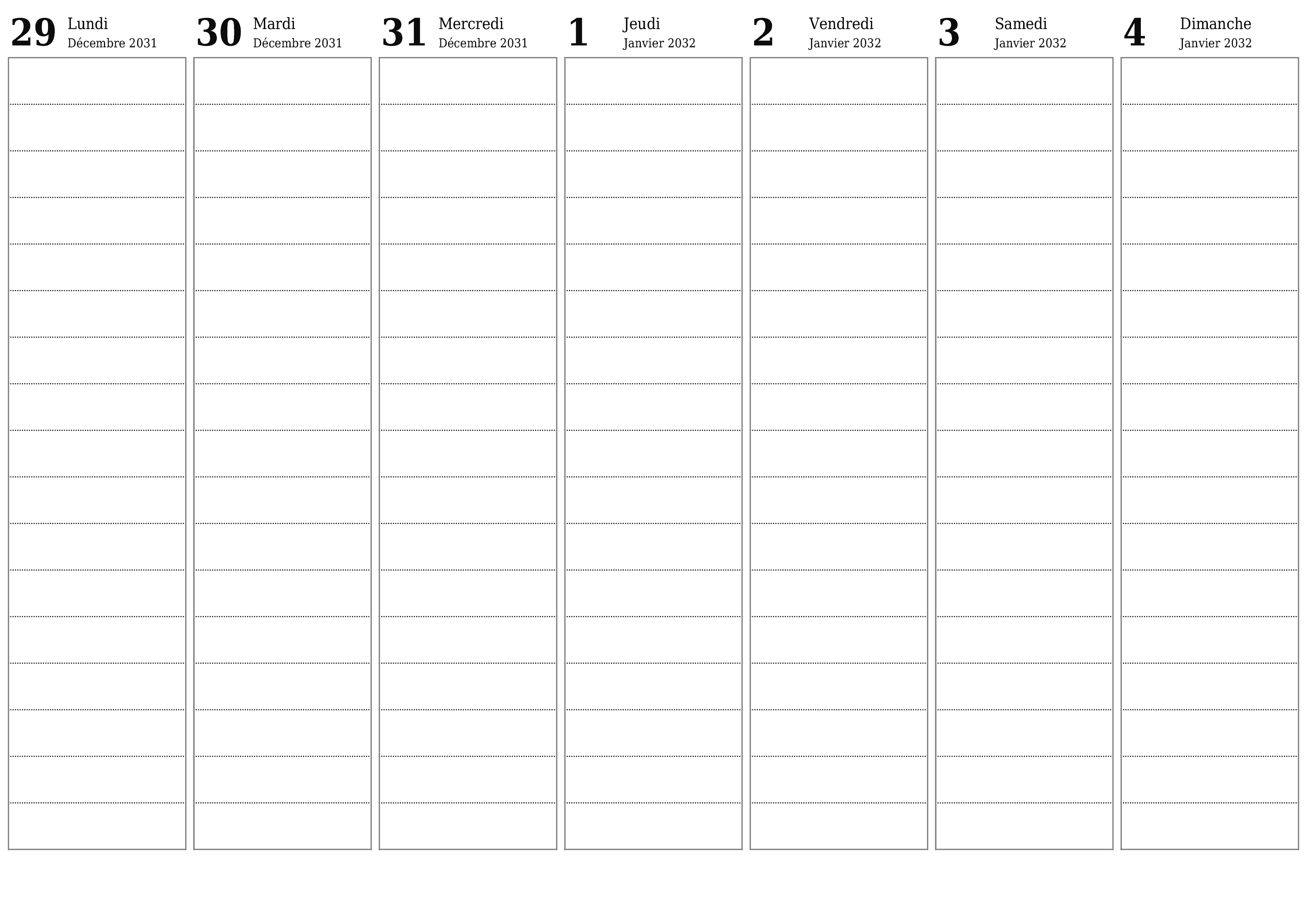 Agenda hebdomadaire vide pendant des semaines Janvier 2032 avec notes, enregistrez et imprimez au format PDF PNG French