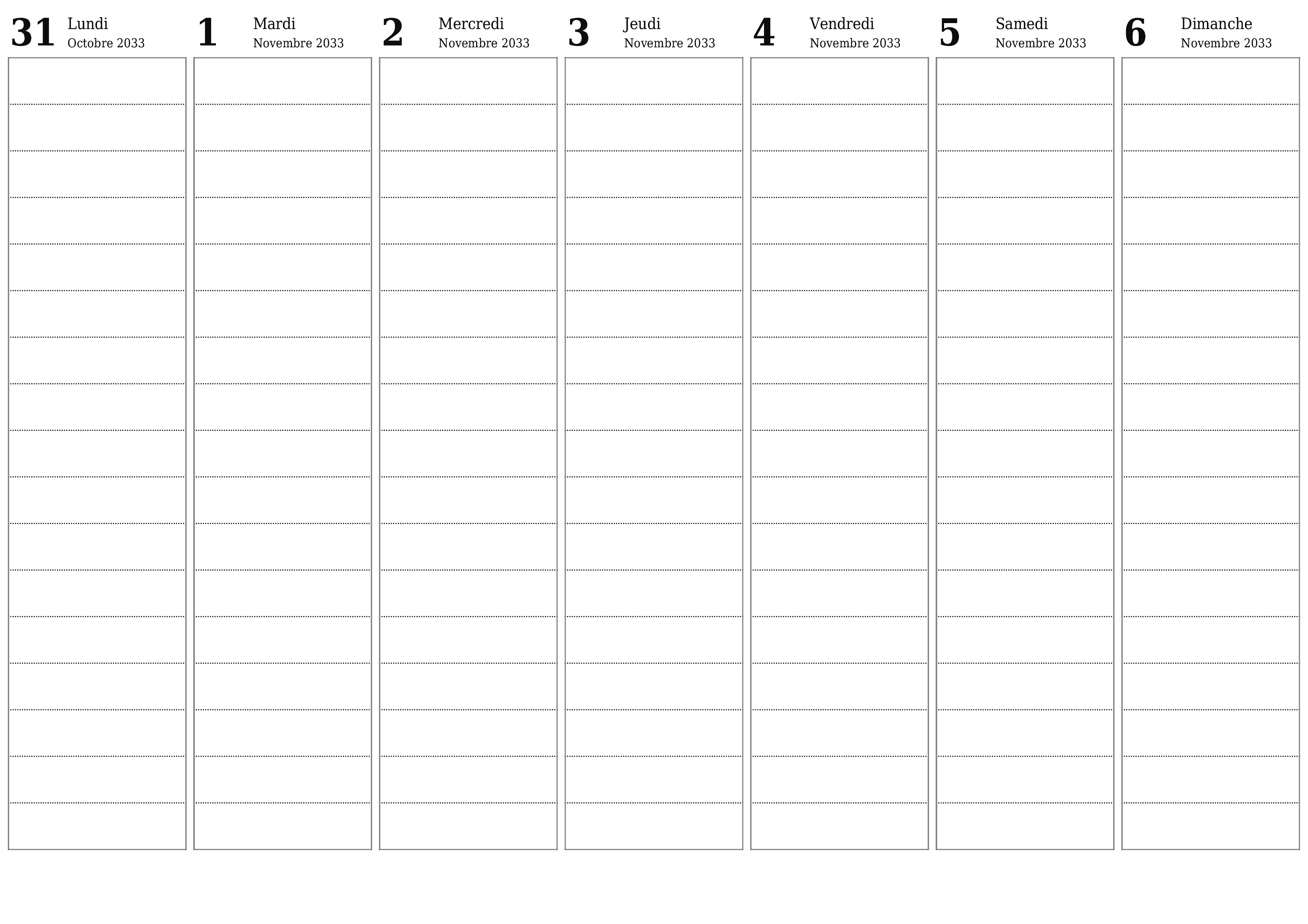 Agenda hebdomadaire vide pendant des semaines Novembre 2033 avec notes, enregistrez et imprimez au format PDF PNG French