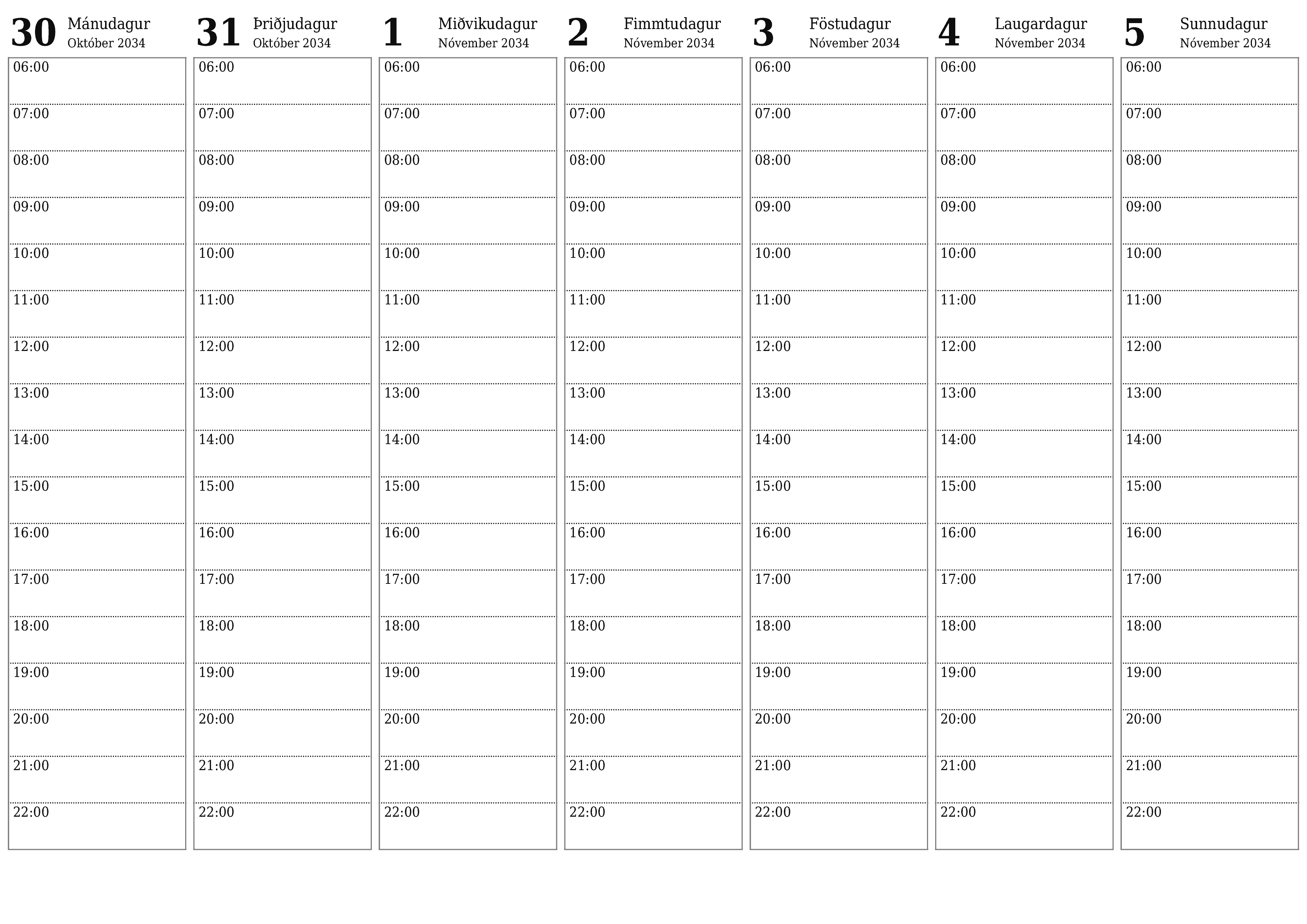 Tómur vikulegur skipuleggjandi vikum saman Nóvember 2034 með athugasemdum, vistaðu og prentaðu á PDF PNG Icelandic