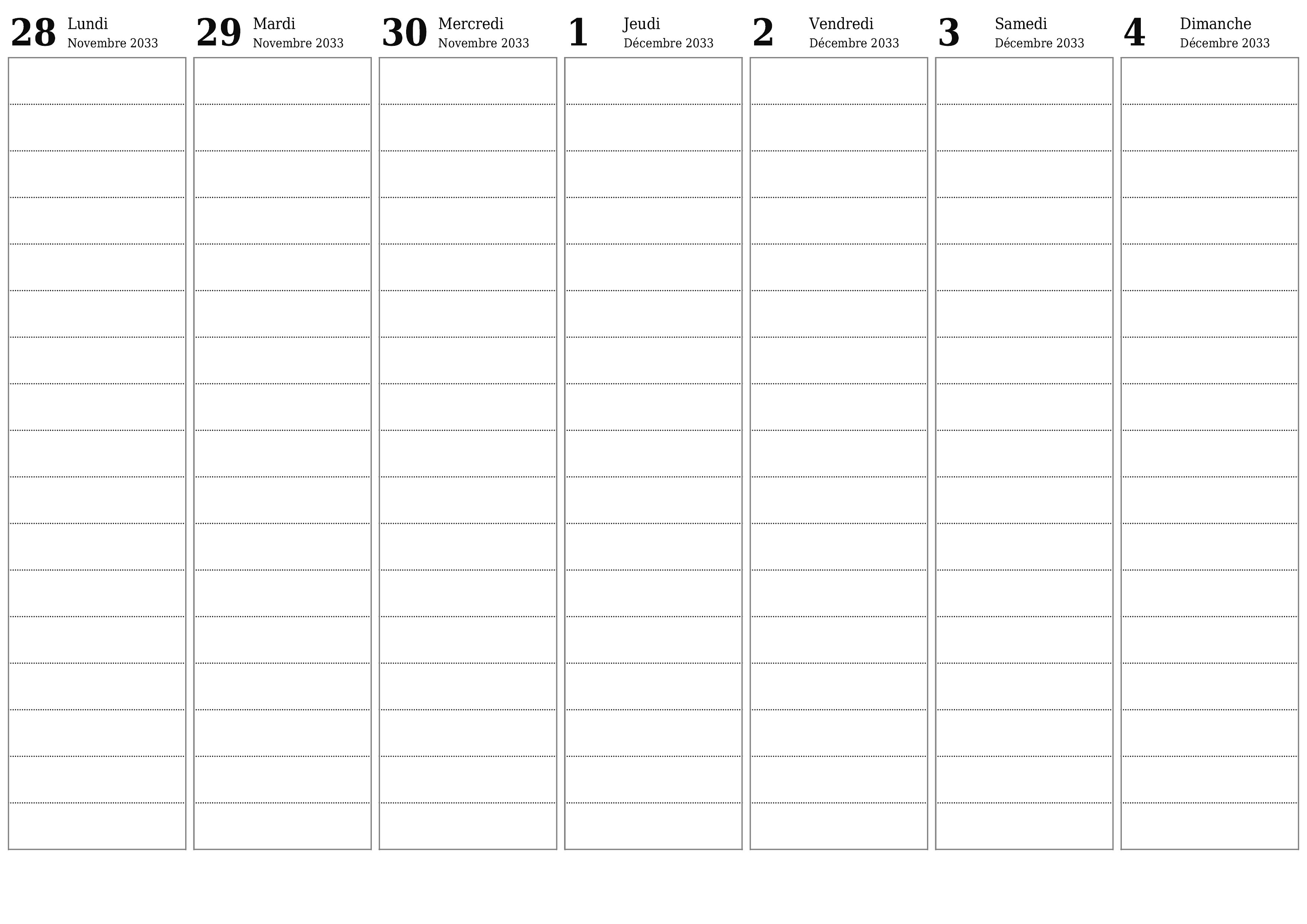 Agenda hebdomadaire vide pendant des semaines Décembre 2033 avec notes, enregistrez et imprimez au format PDF PNG French