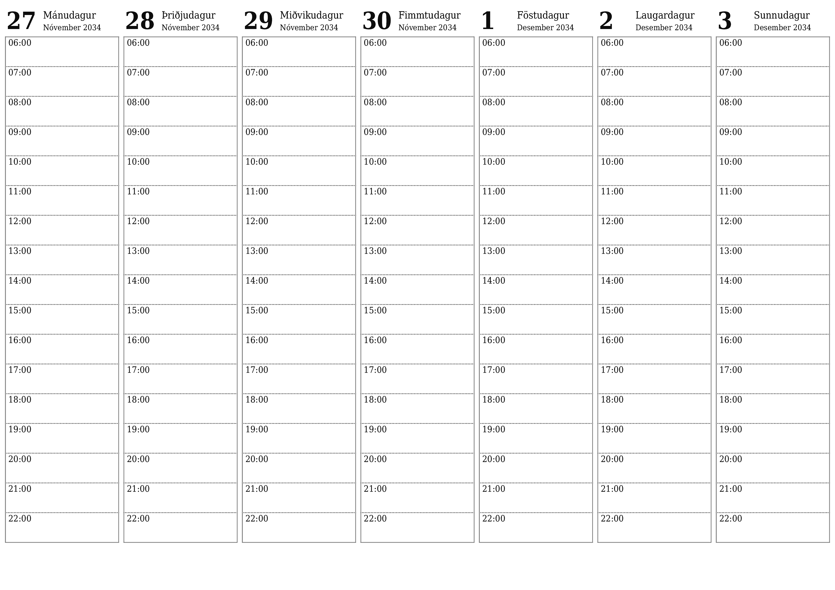 Tómur vikulegur skipuleggjandi vikum saman Desember 2034 með athugasemdum, vistaðu og prentaðu á PDF PNG Icelandic
