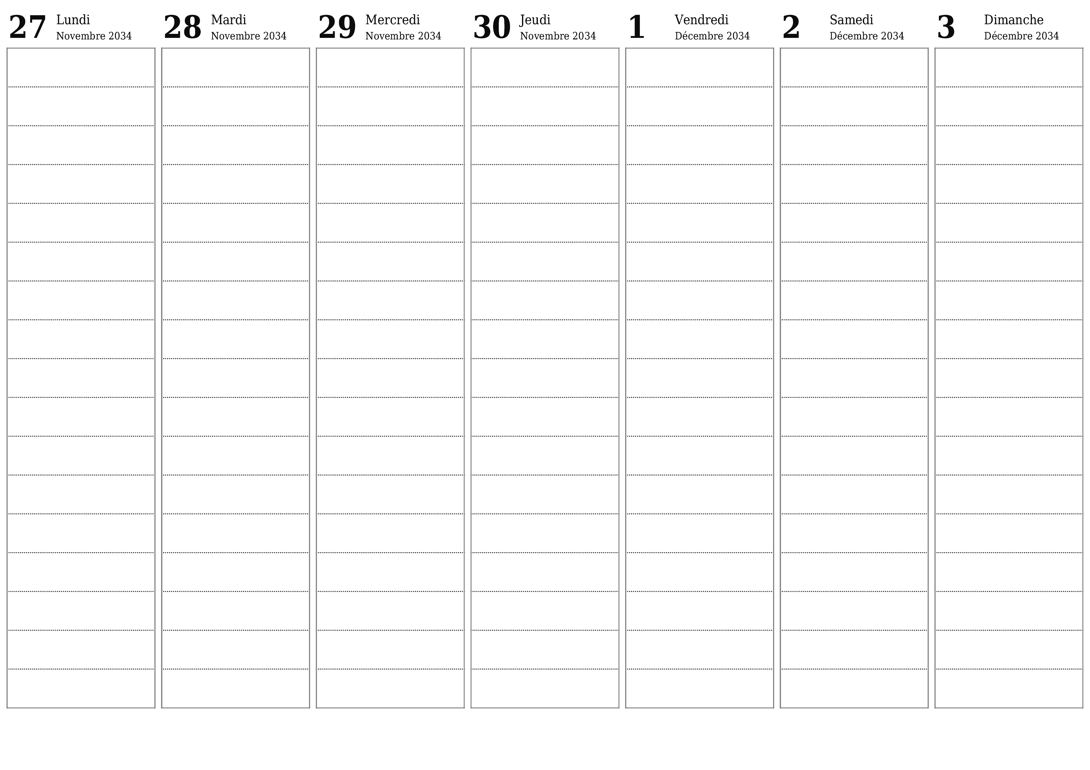Agenda hebdomadaire vide pendant des semaines Décembre 2034 avec notes, enregistrez et imprimez au format PDF PNG French