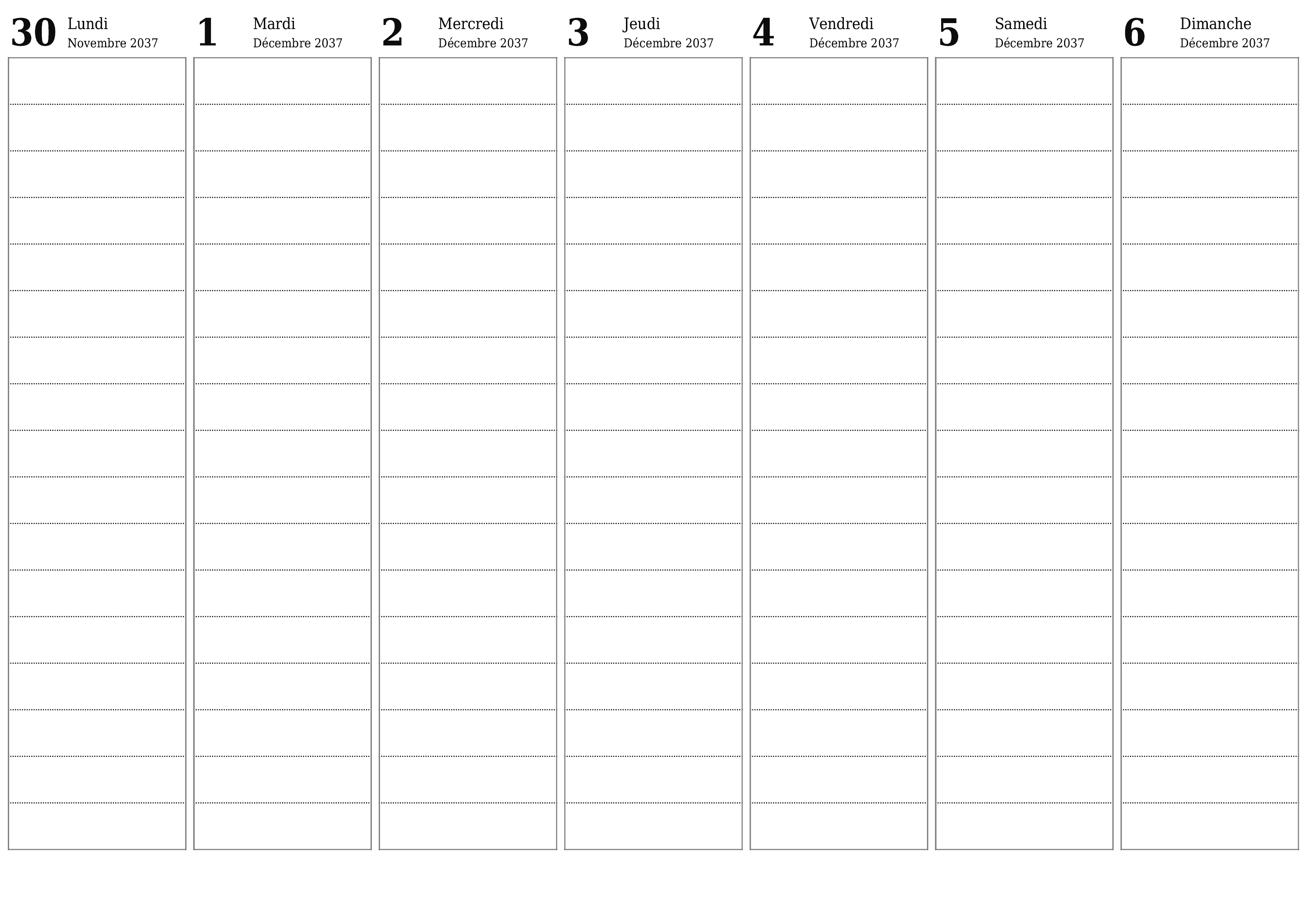Agenda hebdomadaire vide pendant des semaines Décembre 2037 avec notes, enregistrez et imprimez au format PDF PNG French