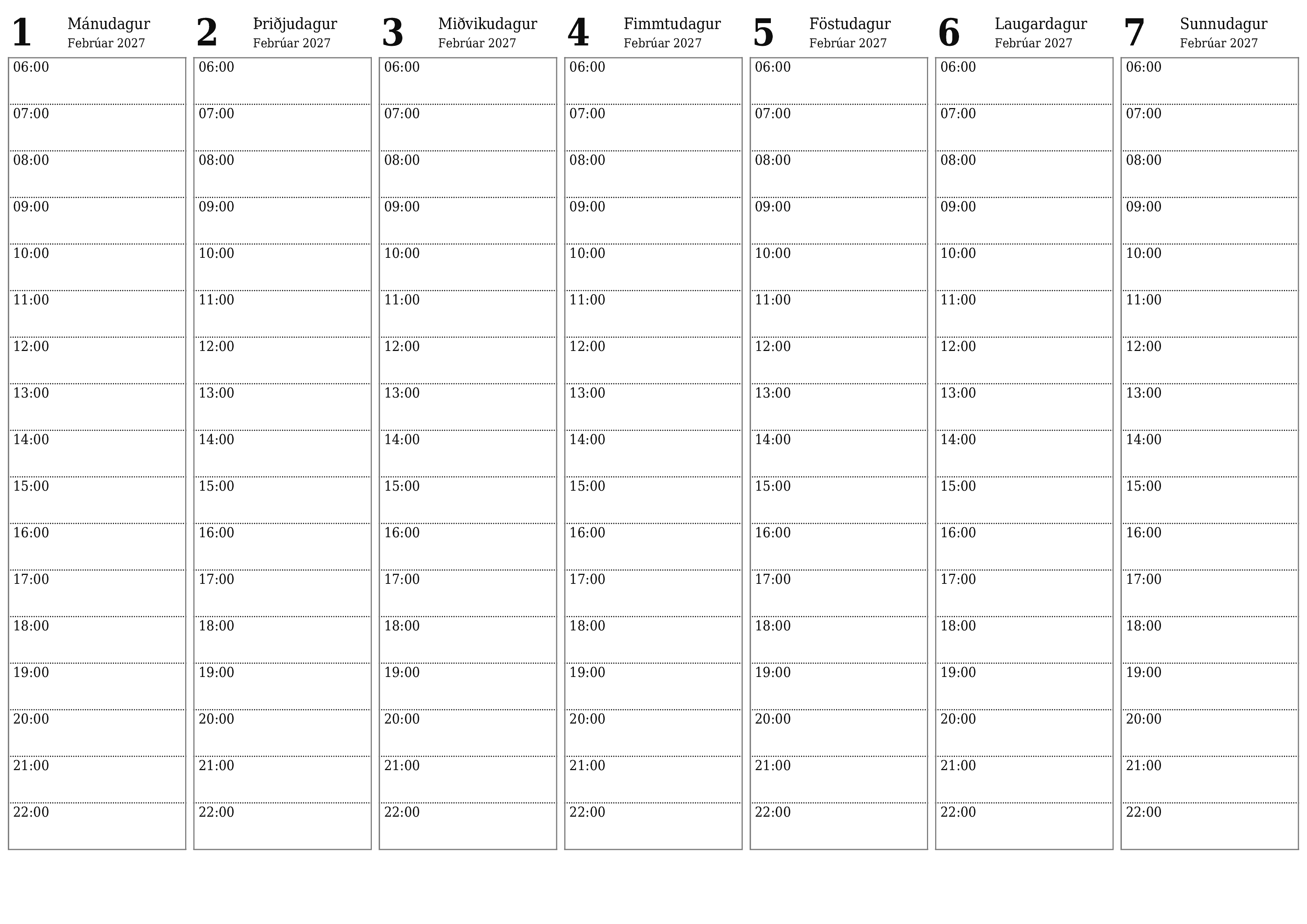 Tómur vikulegur skipuleggjandi vikum saman Febrúar 2027 með athugasemdum, vistaðu og prentaðu á PDF PNG Icelandic