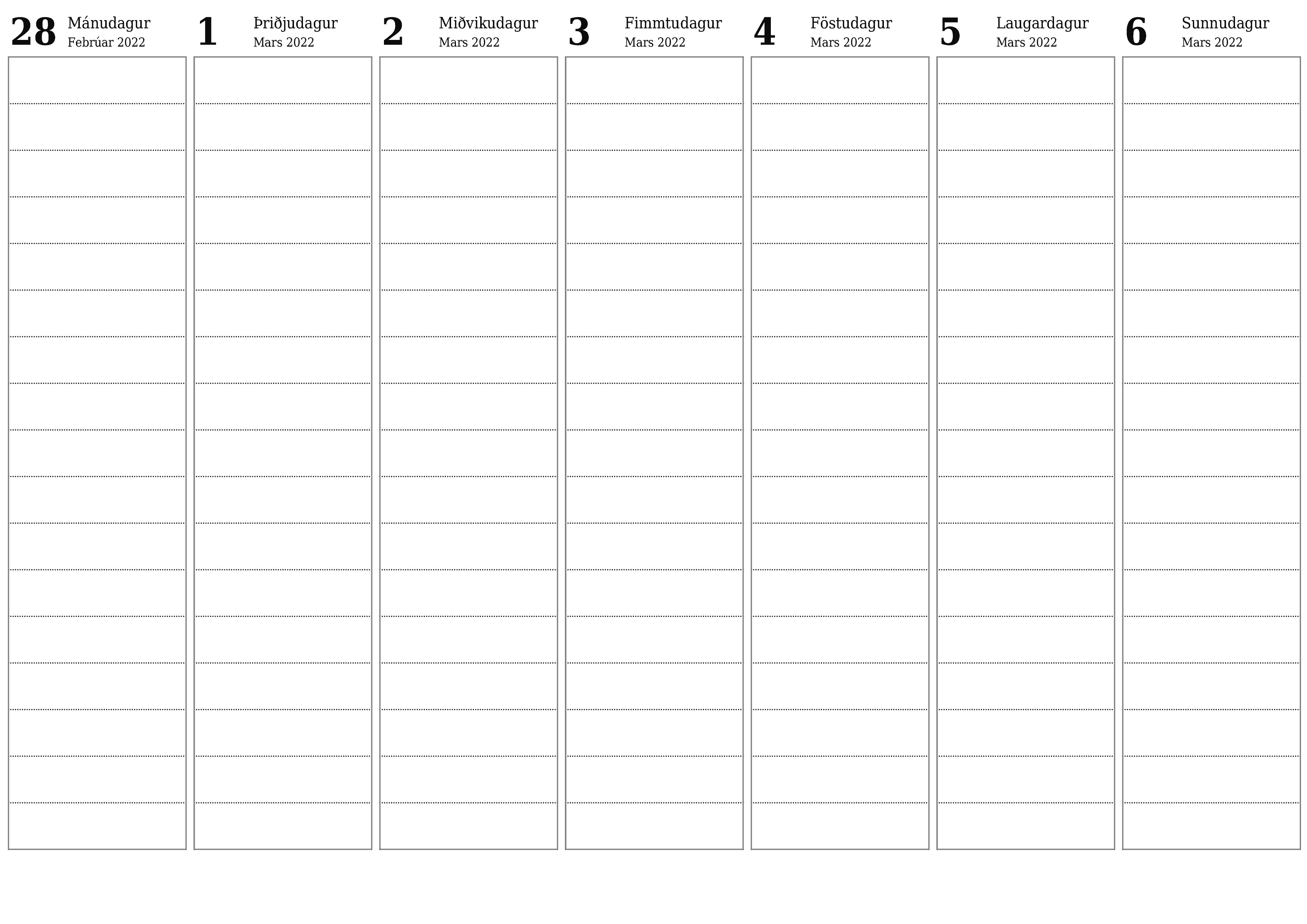 Tómur vikulegur skipuleggjandi vikum saman Mars 2022 með athugasemdum, vistaðu og prentaðu á PDF PNG Icelandic