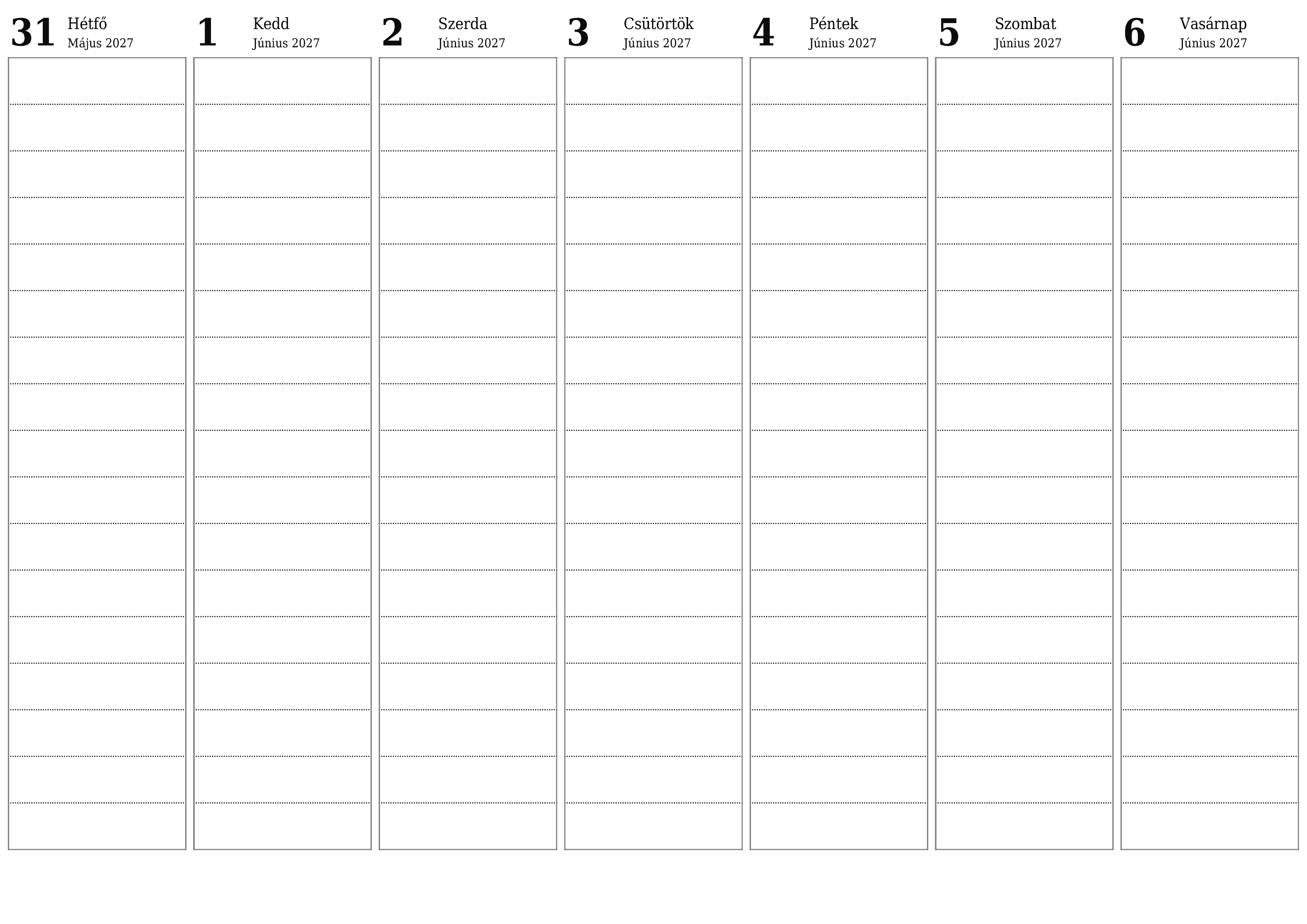 Heti tervező ürítése hetekre Június 2027 jegyzetekkel, mentés és nyomtatás PDF-be PNG Hungarian