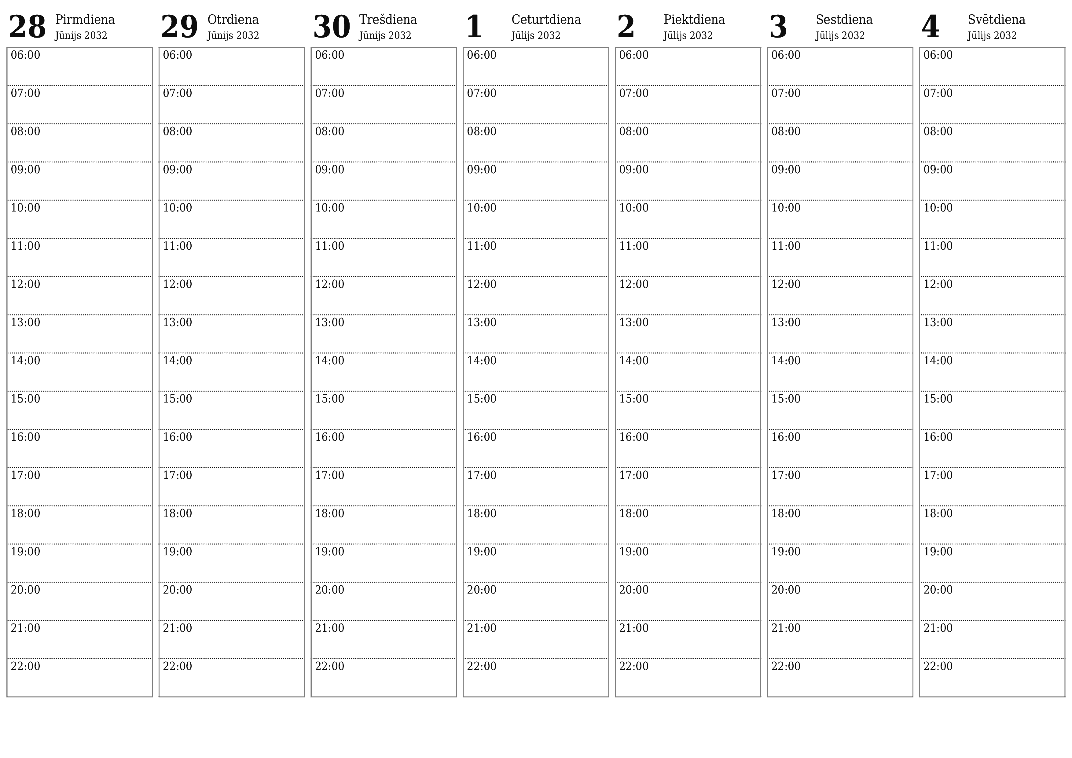 Iztukšojiet nedēļas plānotāju nedēļām Jūlijs 2032 ar piezīmēm, saglabājiet un izdrukājiet PDF formātā PNG Latvian