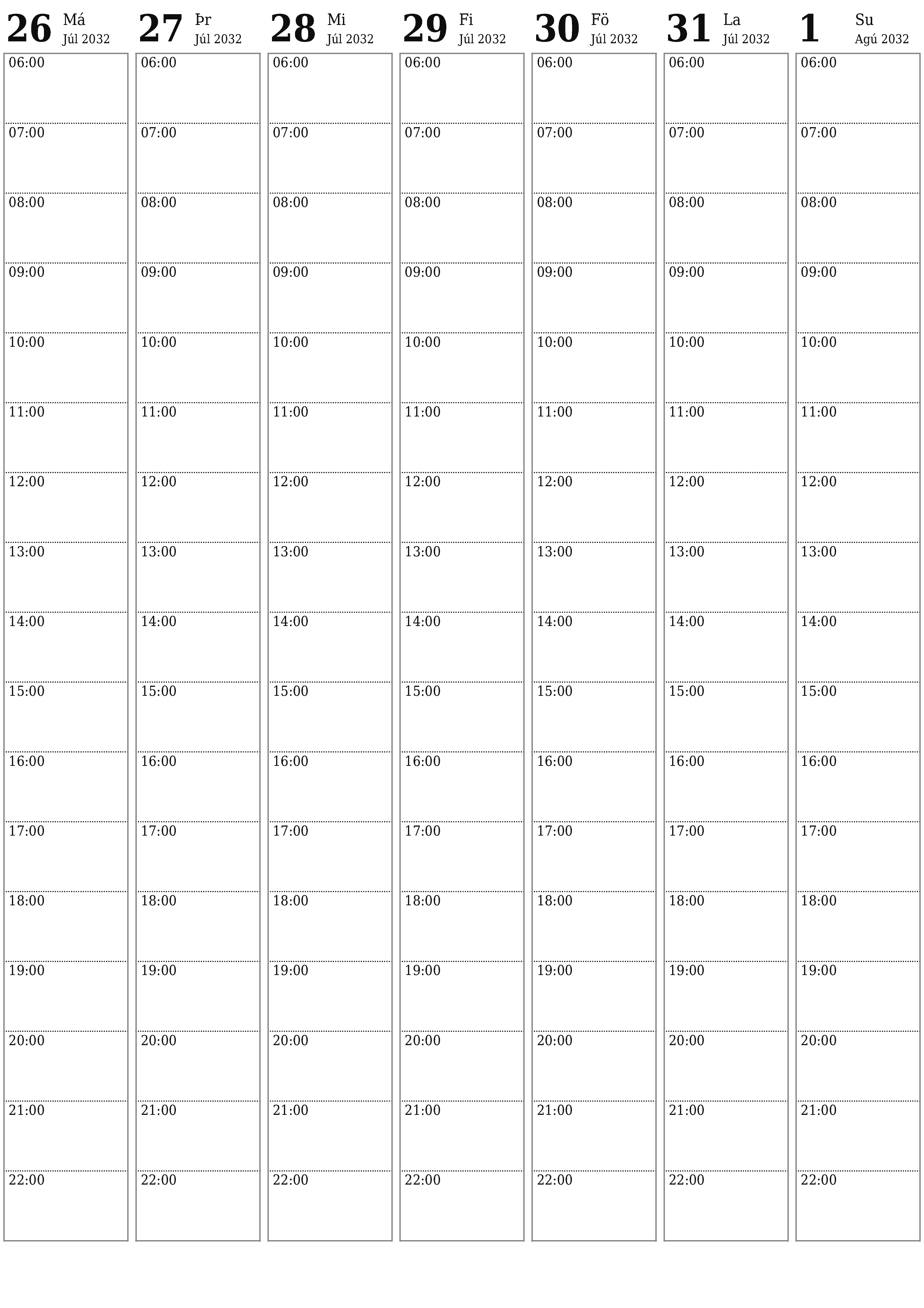 Tómur vikulegur skipuleggjandi vikum saman Ágúst 2032 með athugasemdum, vistaðu og prentaðu á PDF PNG Icelandic