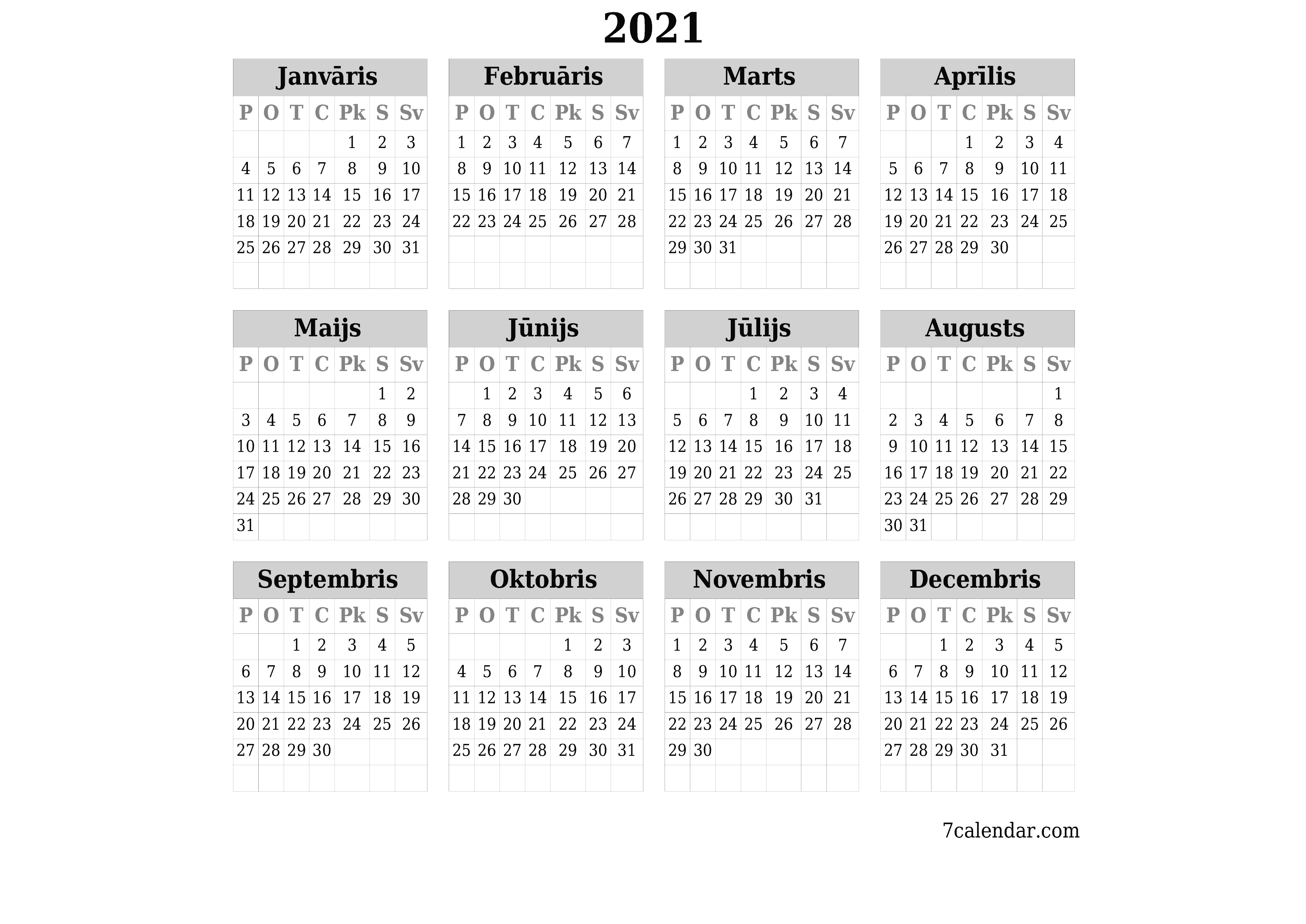 Tukšais gada kalendārs gadā 2021 saglabāt un izdrukāt PDF formātā PNG Latvian - 7calendar.com