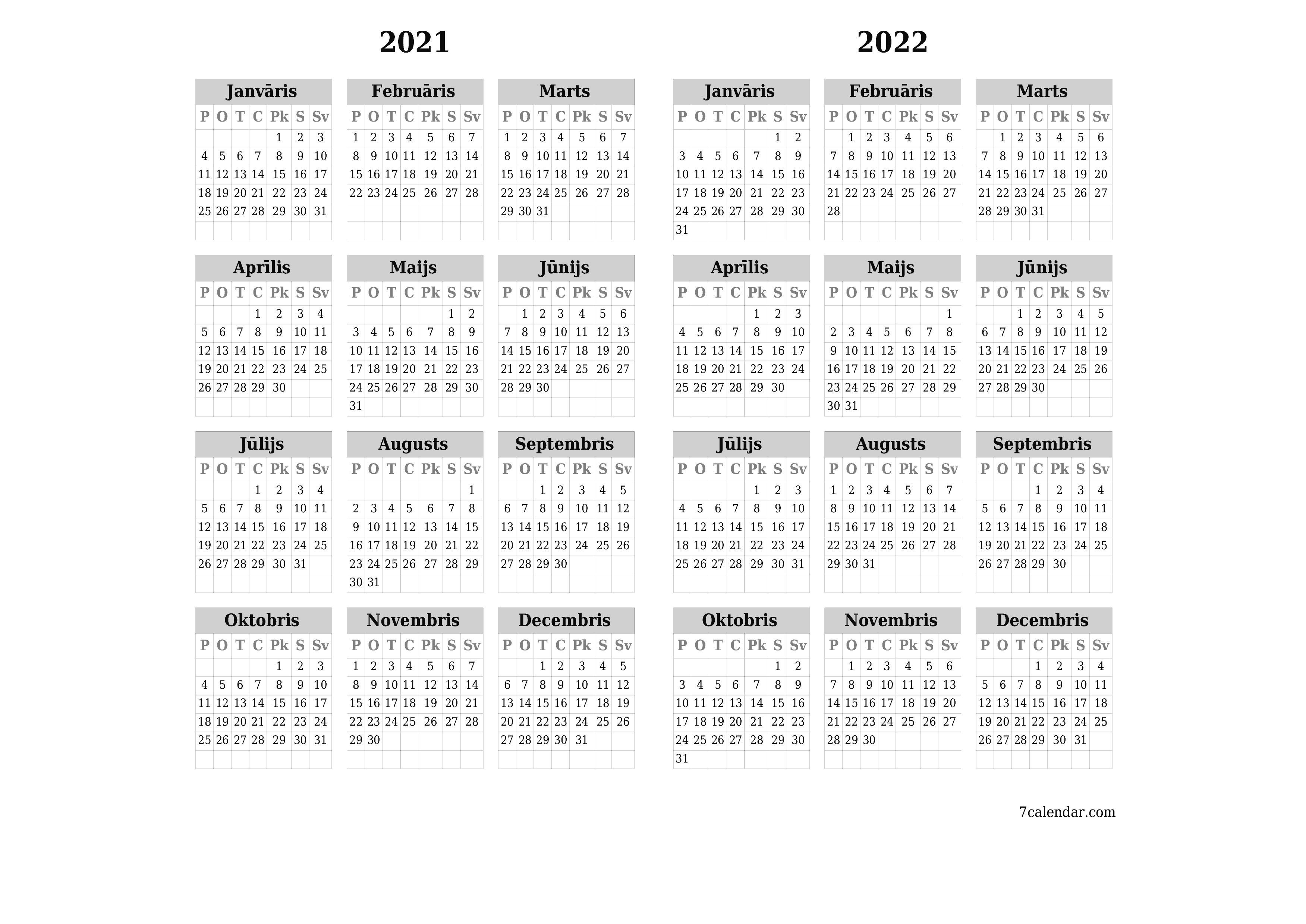 Tukšais gada kalendārs gadā 2021, 2022 saglabāt un izdrukāt PDF formātā PNG Latvian - 7calendar.com