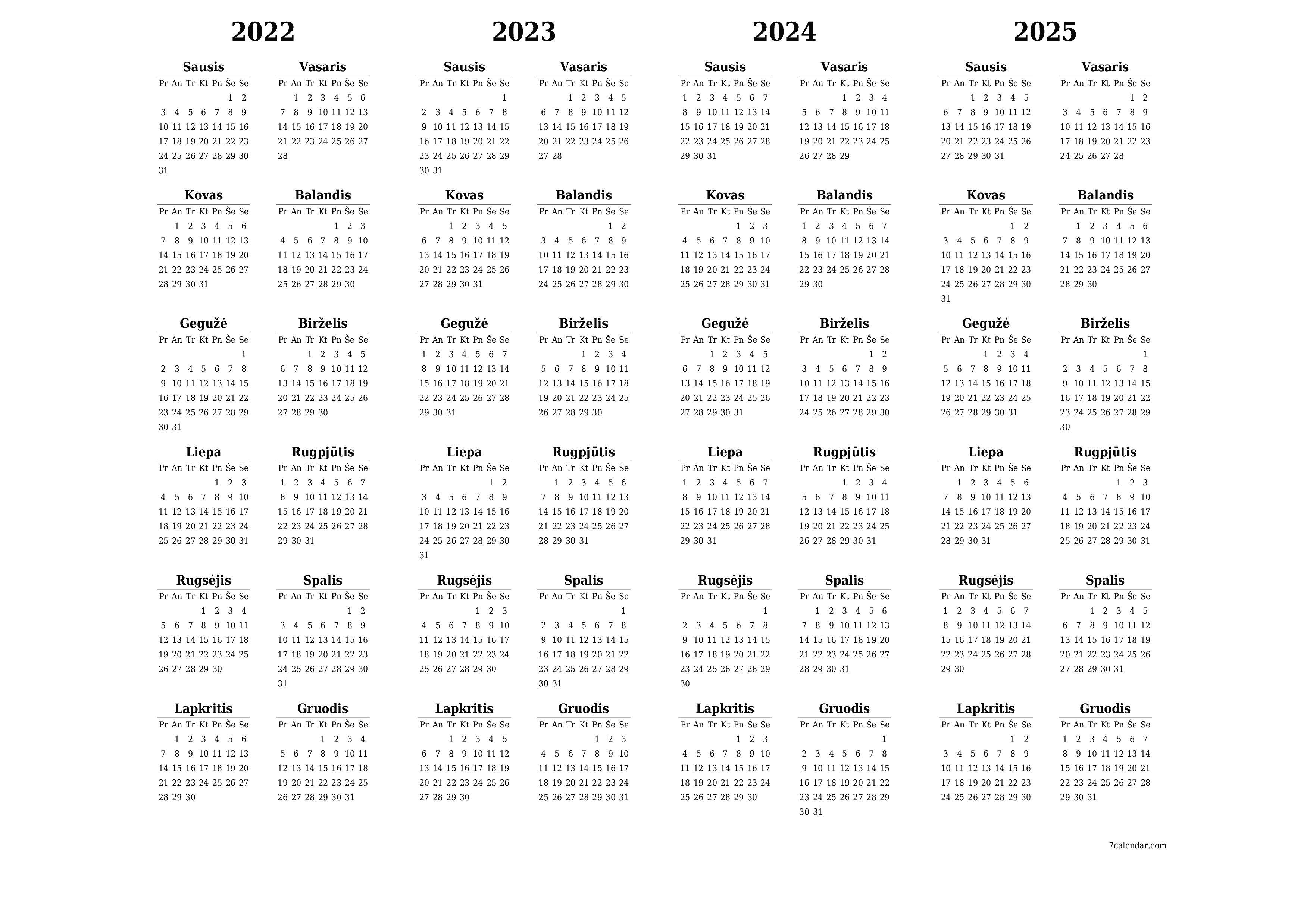 Tuščias metų planavimo kalendorius 2022, 2023, 2024, 2025 su užrašais, išsaugokite ir atsispausdinkite PDF formatu PNG Lithuanian - 7calendar.com