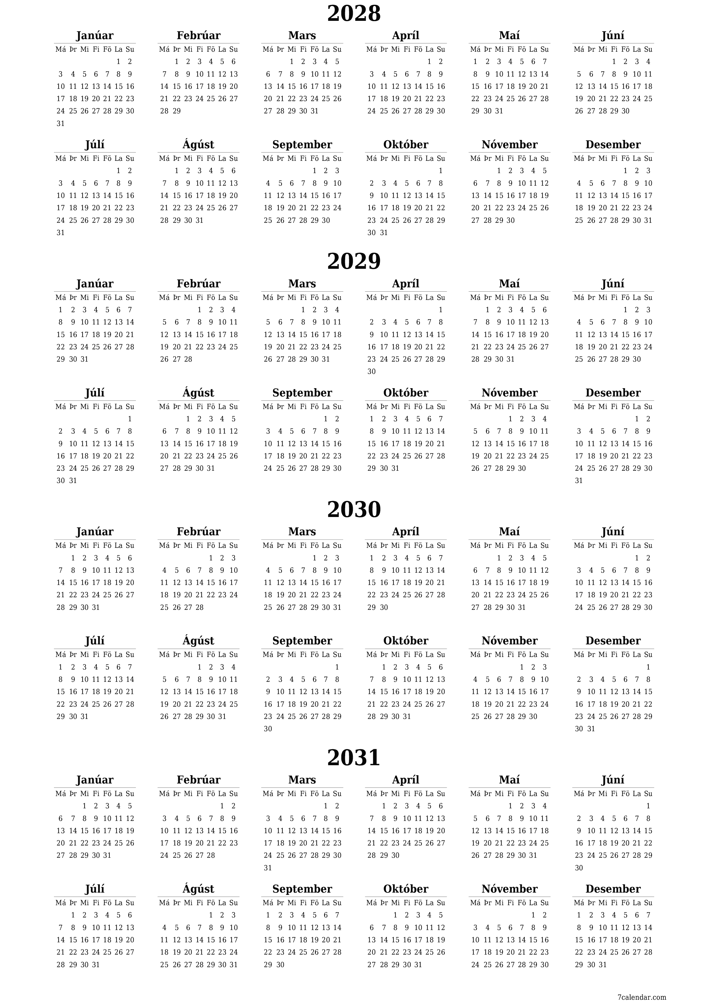 Tómt árlegt dagatal skipuleggjanda fyrir árið 2028, 2029, 2030, 2031 með athugasemdum, vista og prenta á PDF PNG Icelandic