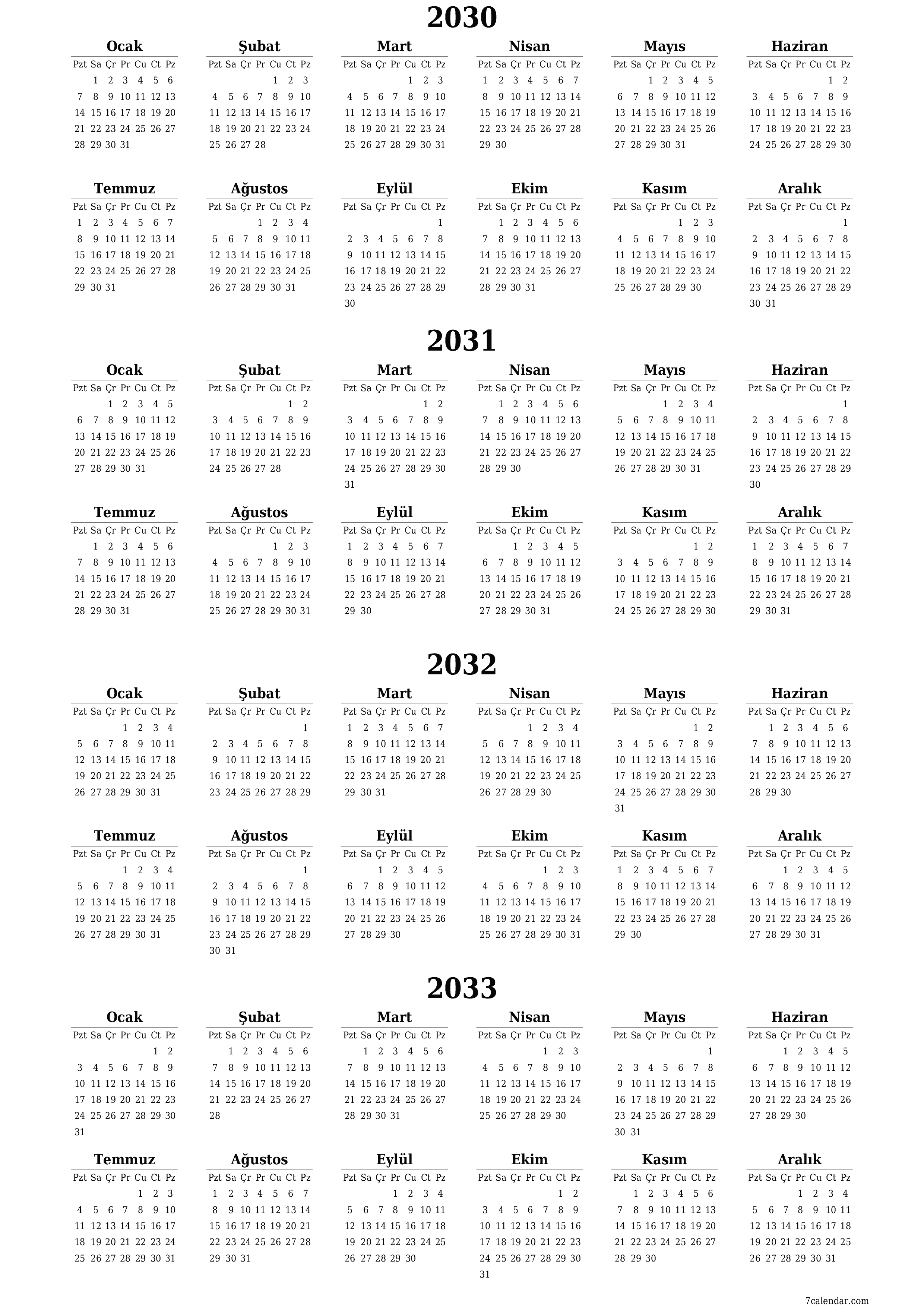 Notlarla 2030, 2031, 2032, 2033 yıl için yıllık planlayıcı takvimini boşaltın, kaydedin ve PDF olarak yazdırın PNG Turkish