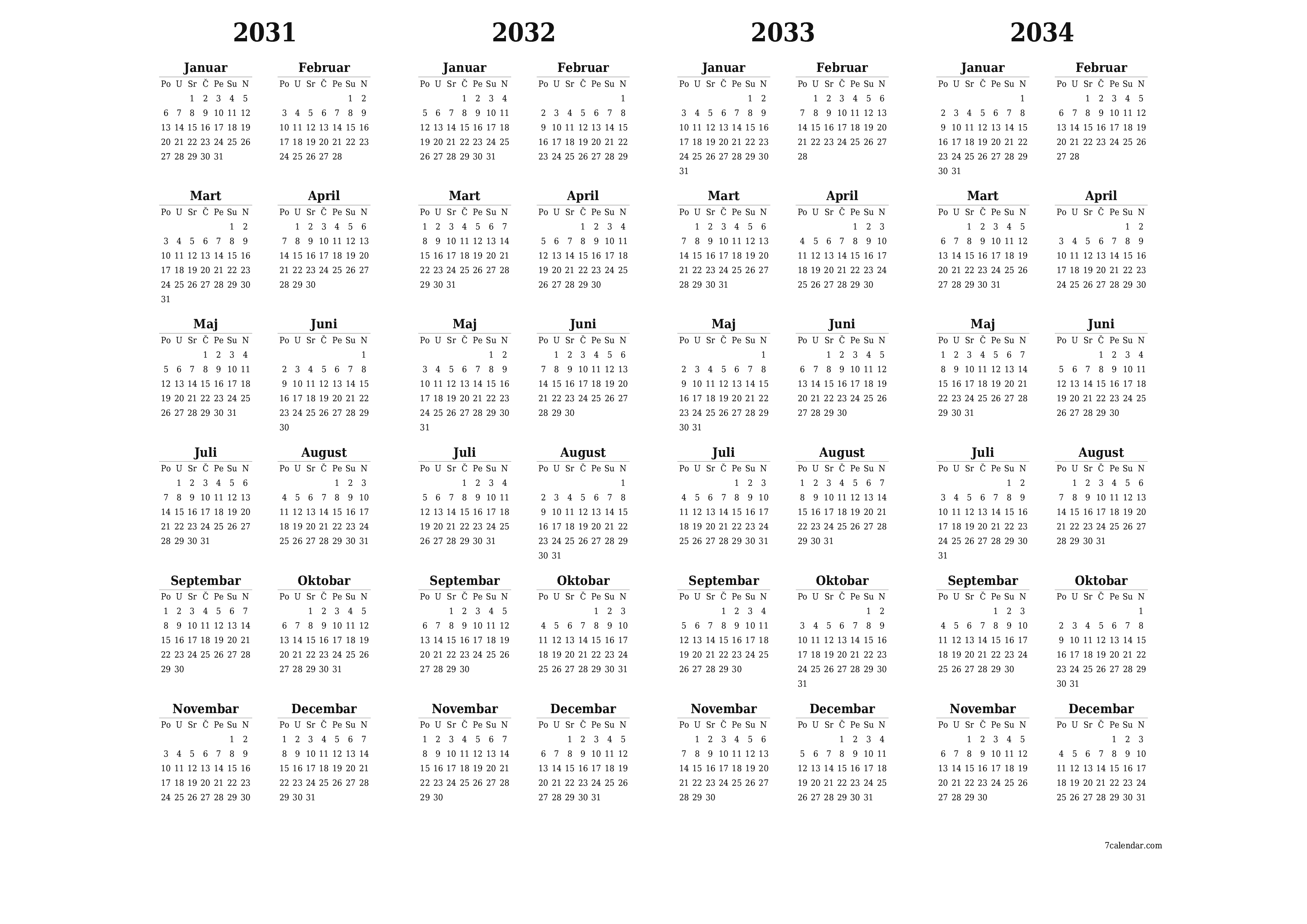 Ispraznite godišnji kalendar planera za godinu 2031, 2032, 2033, 2034 s bilješkama, spremite i ispišite u PDF PNG Bosnian