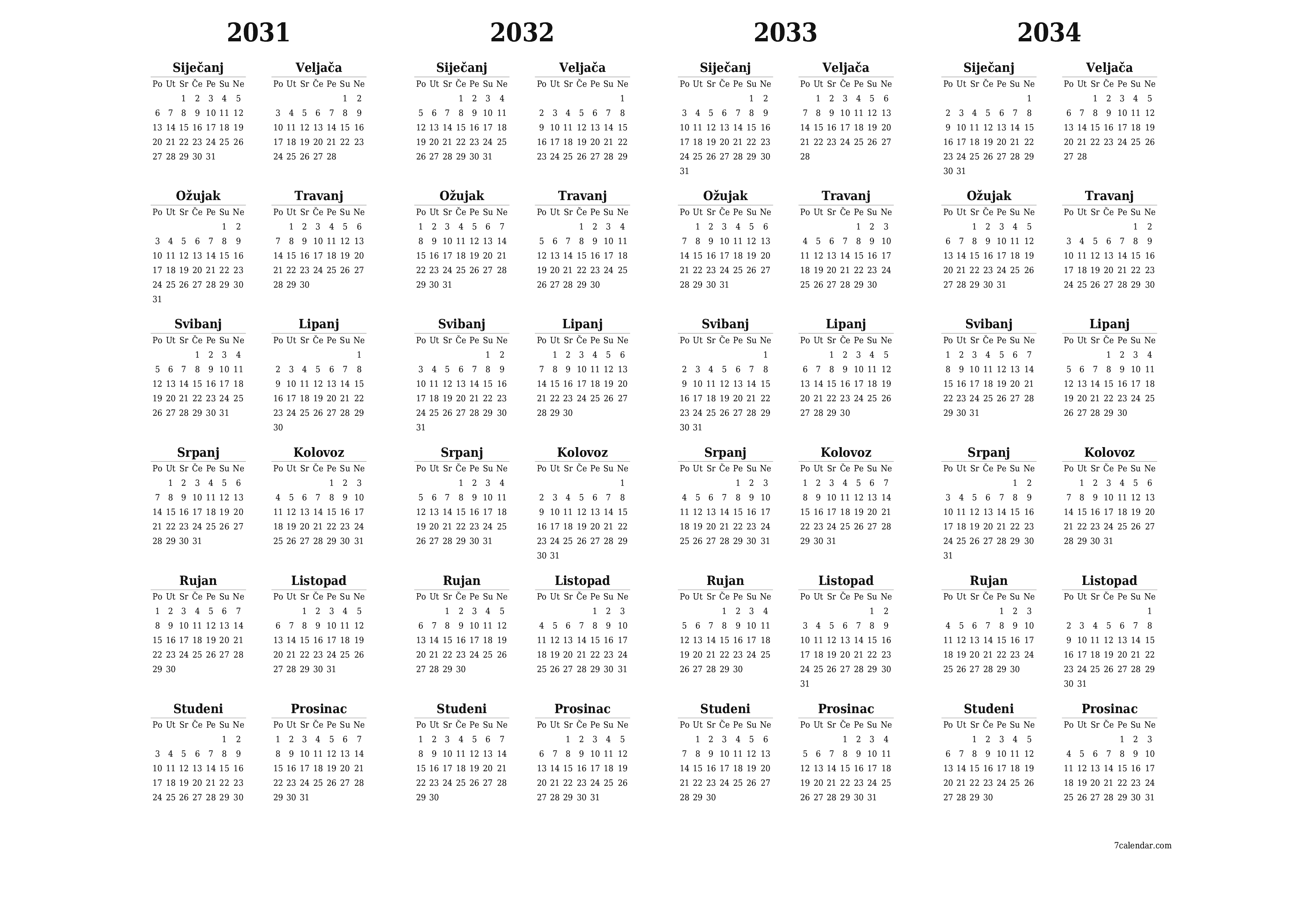 Ispraznite godišnji kalendar planera za godinu 2031, 2032, 2033, 2034 s bilješkama, spremite i ispišite u PDF PNG Croatian