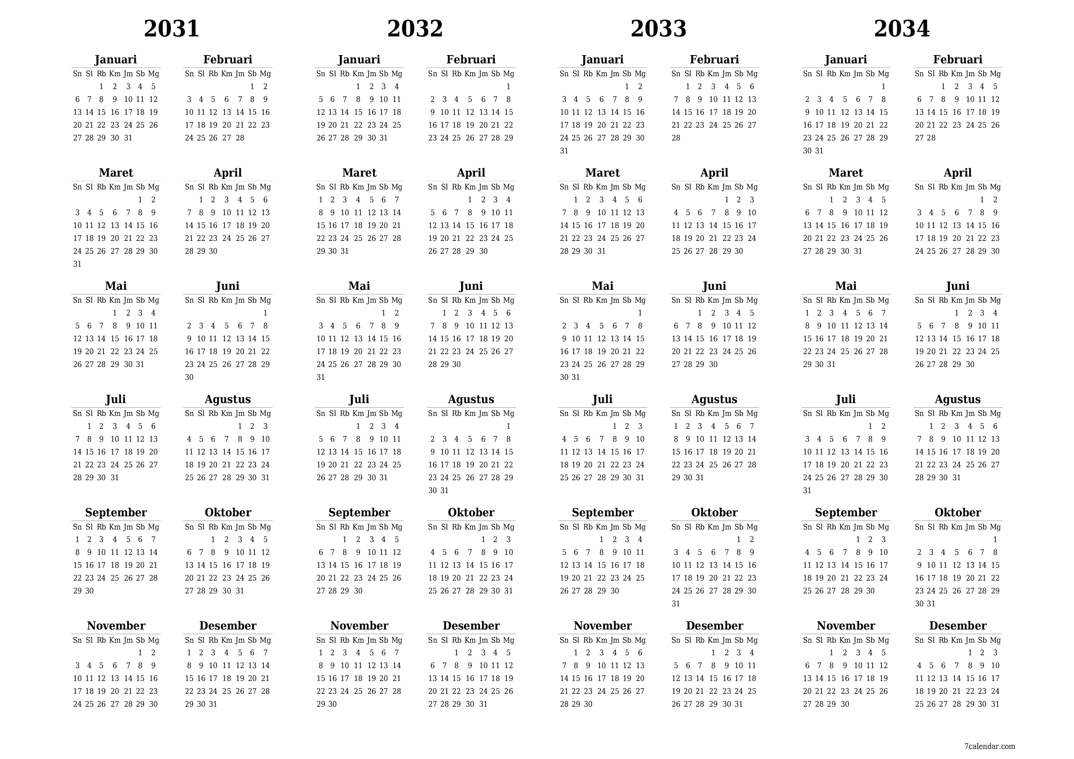 Kosongkan kalender perencana tahunan untuk tahun ini 2031, 2032, 2033, 2034 dengan catatan, simpan dan cetak ke PDF PNG Indonesian