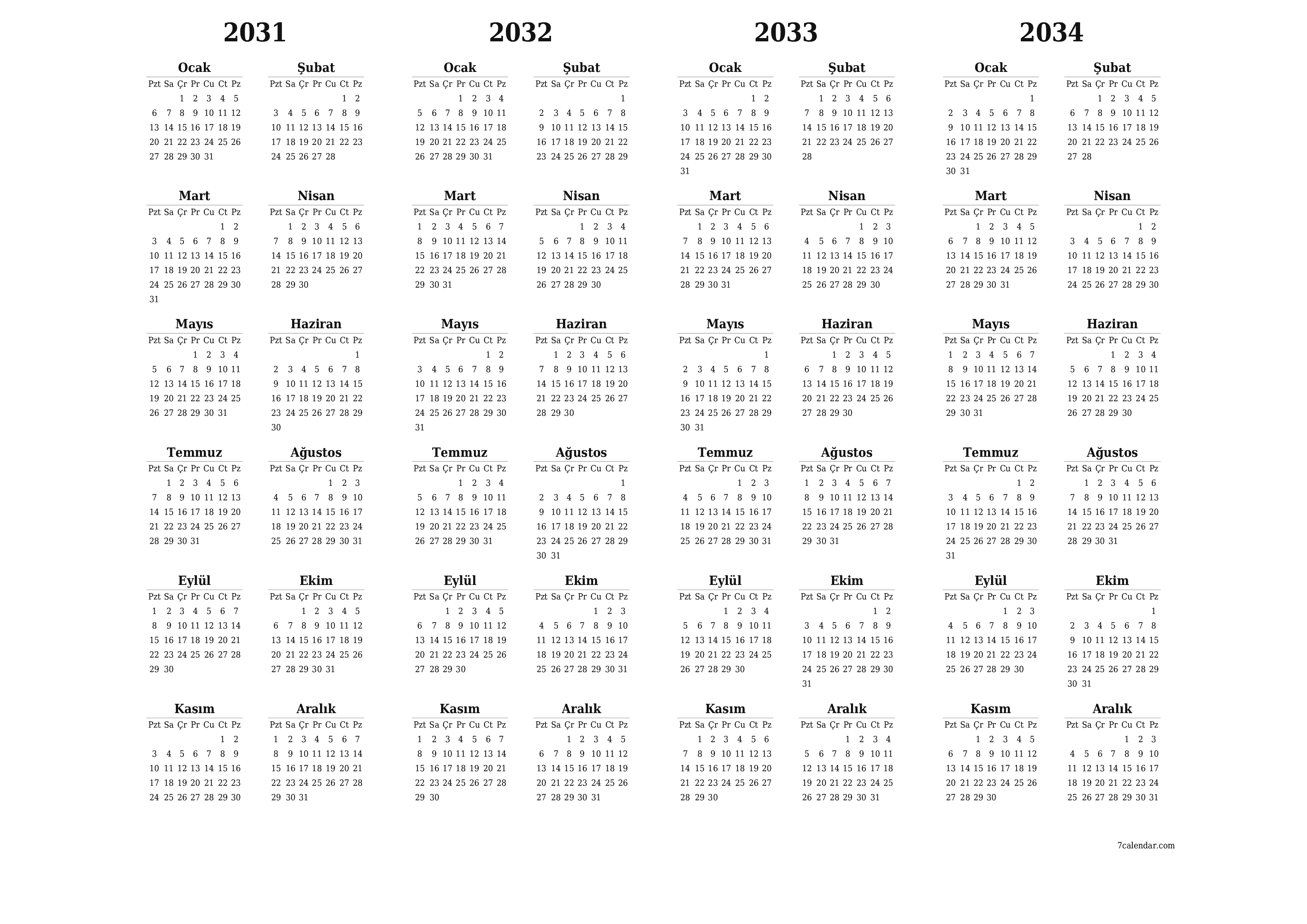 Notlarla 2031, 2032, 2033, 2034 yıl için yıllık planlayıcı takvimini boşaltın, kaydedin ve PDF olarak yazdırın PNG Turkish