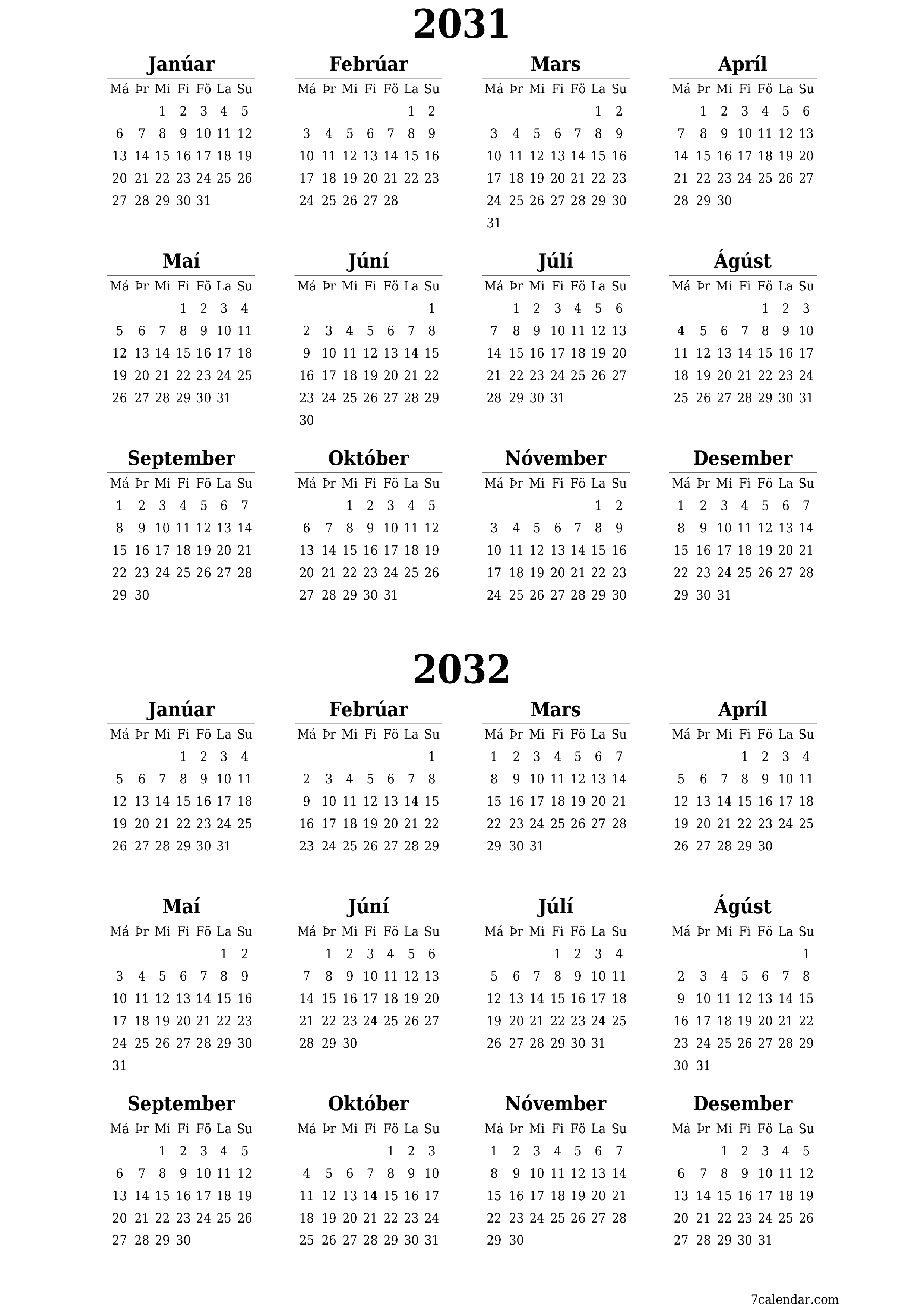 Tómt árlegt dagatal skipuleggjanda fyrir árið 2031, 2032 með athugasemdum, vista og prenta á PDF PNG Icelandic