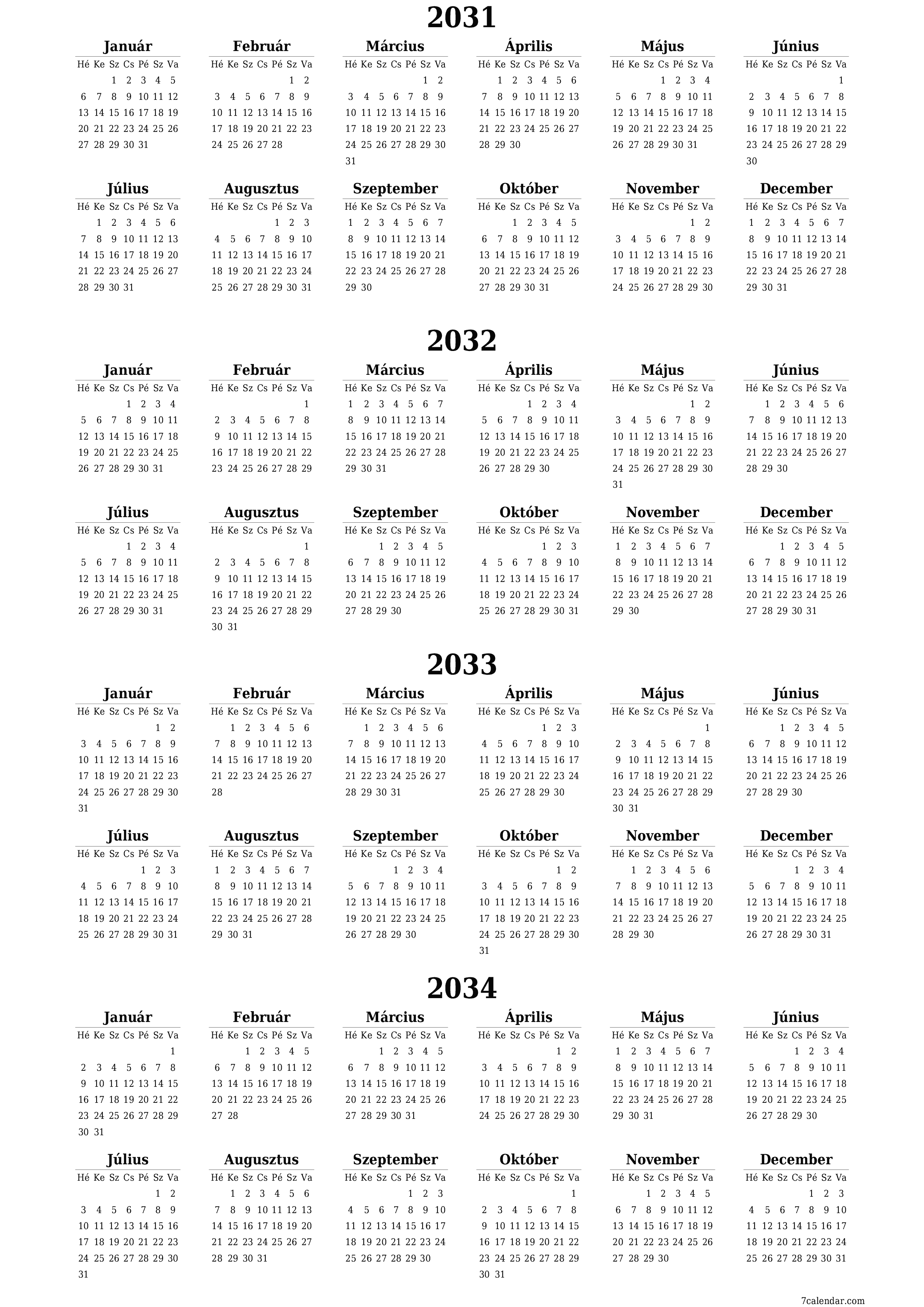 Üres éves tervezői naptár az évre 2031, 2032, 2033, 2034 jegyzetekkel, mentés és nyomtatás PDF-be PNG Hungarian