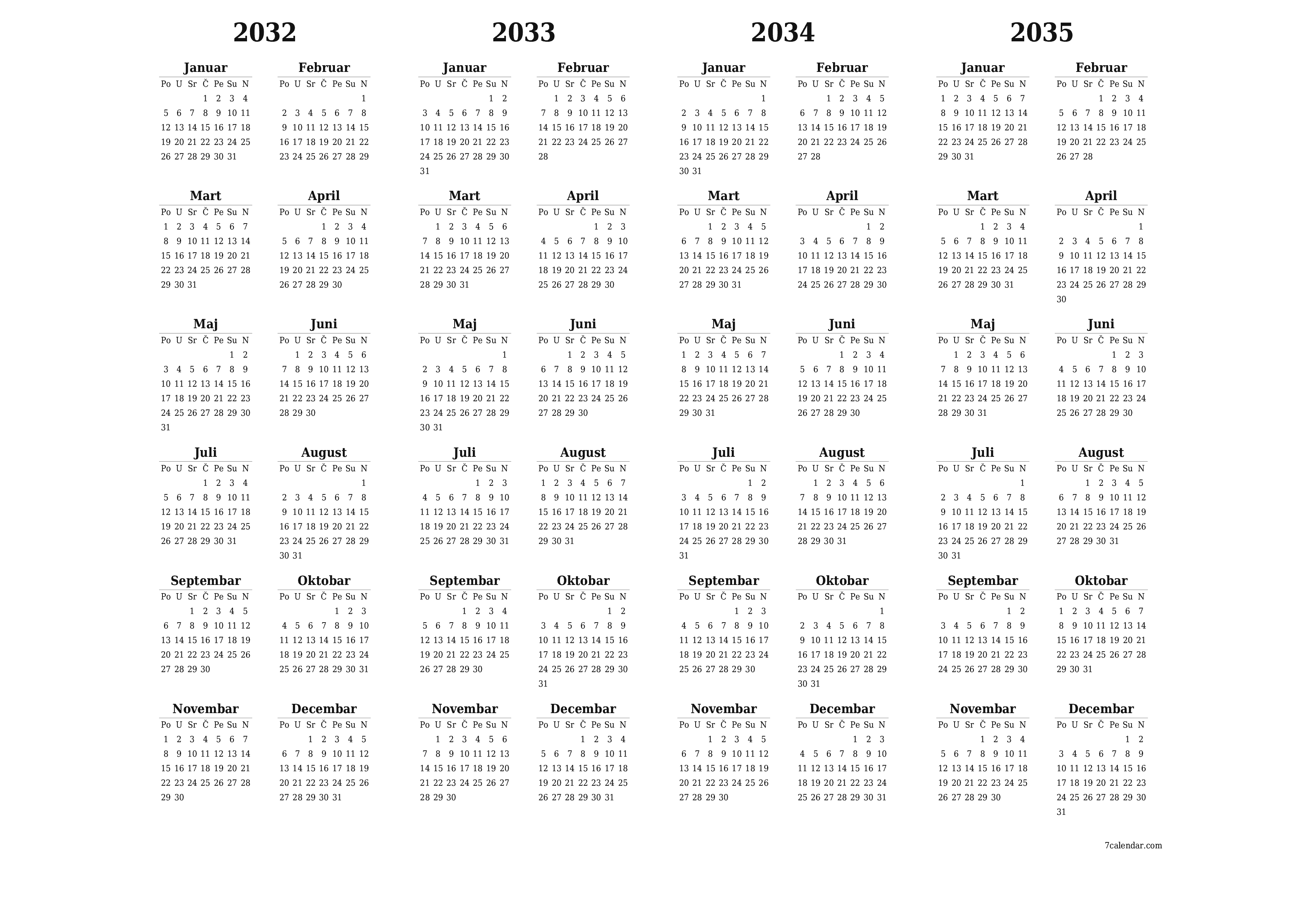 Ispraznite godišnji kalendar planera za godinu 2032, 2033, 2034, 2035 s bilješkama, spremite i ispišite u PDF PNG Bosnian