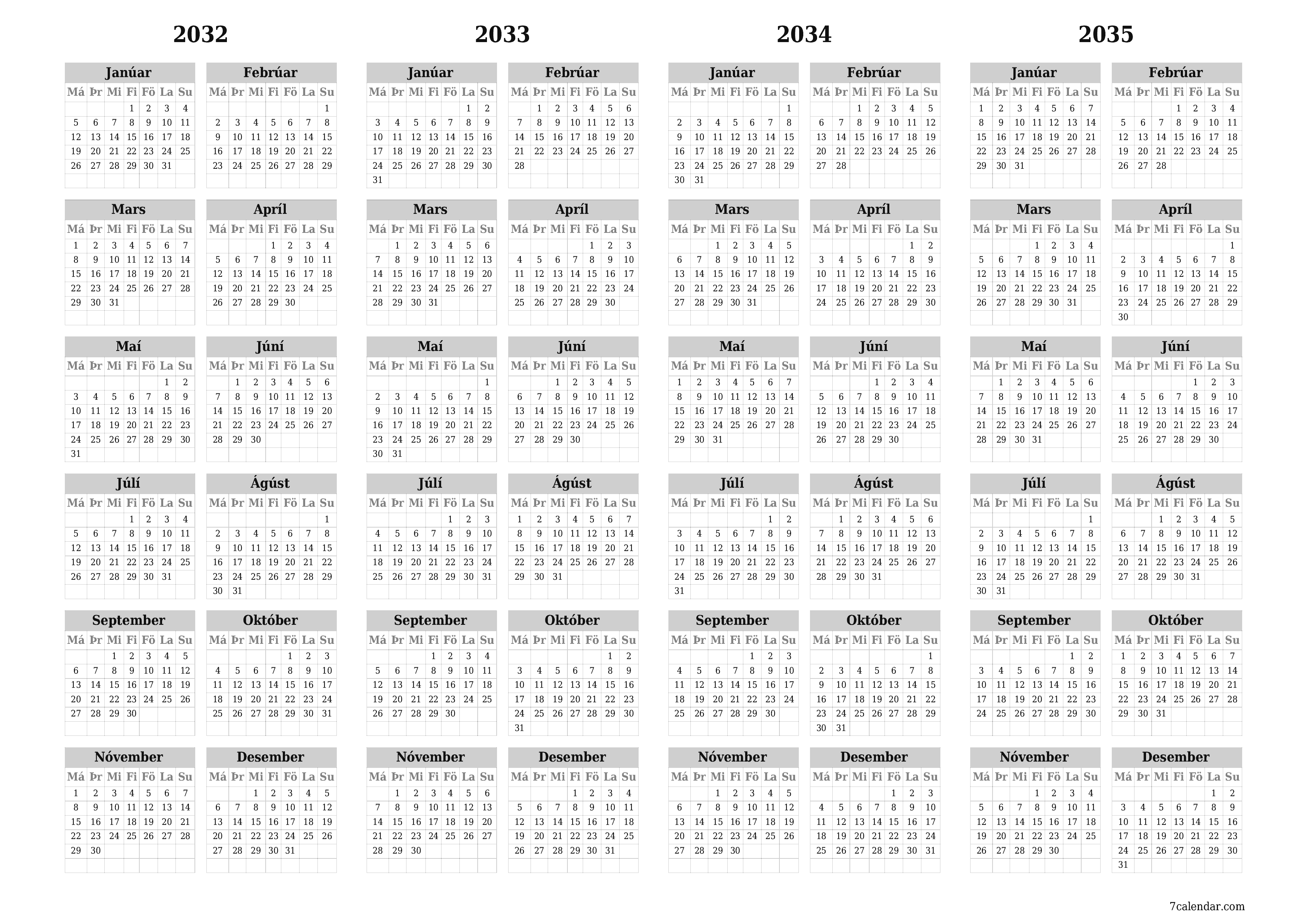 Tómt árlegt dagatal skipuleggjanda fyrir árið 2032, 2033, 2034, 2035 með athugasemdum, vista og prenta á PDF PNG Icelandic