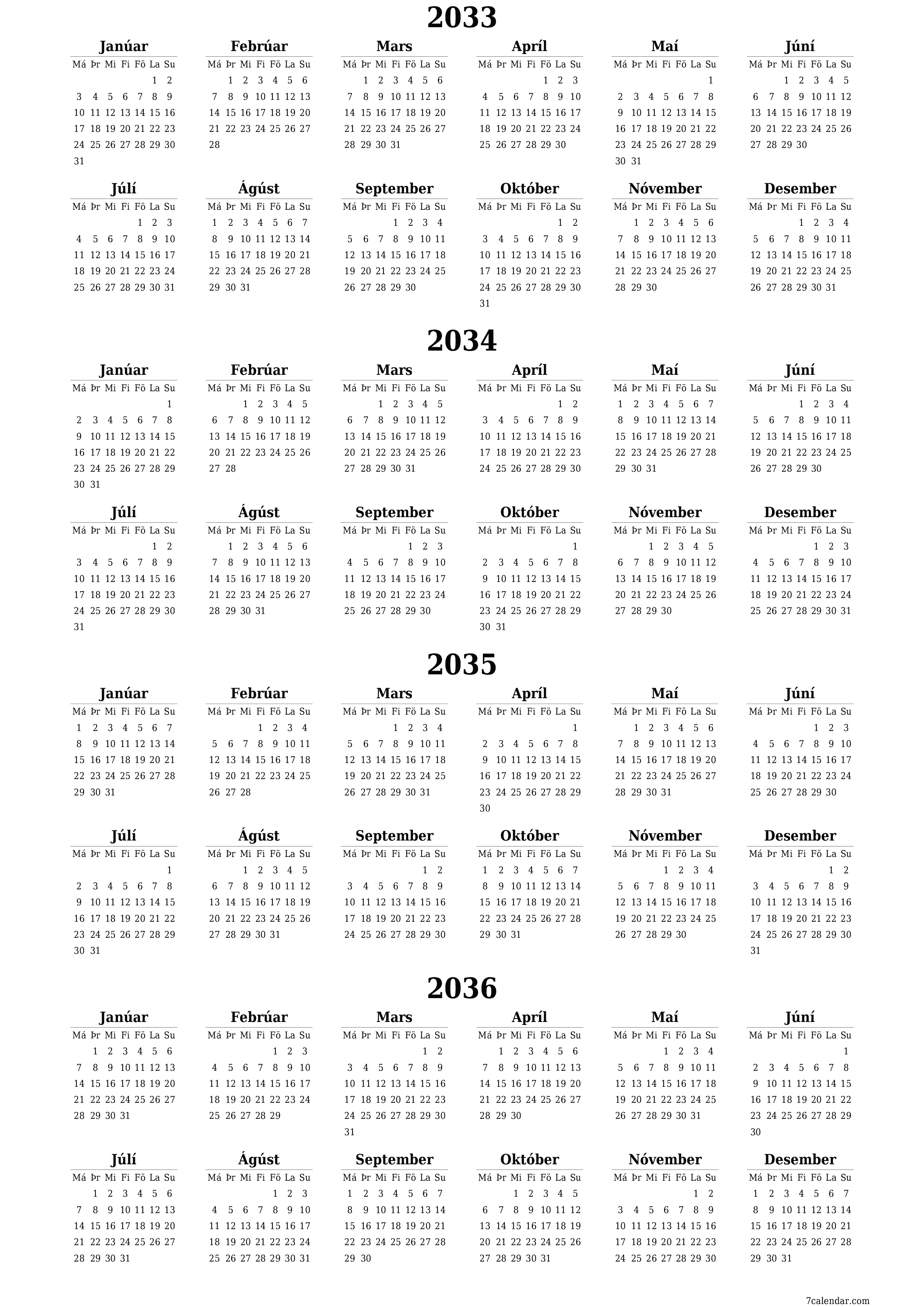 Tómt árlegt dagatal skipuleggjanda fyrir árið 2033, 2034, 2035, 2036 með athugasemdum, vista og prenta á PDF PNG Icelandic