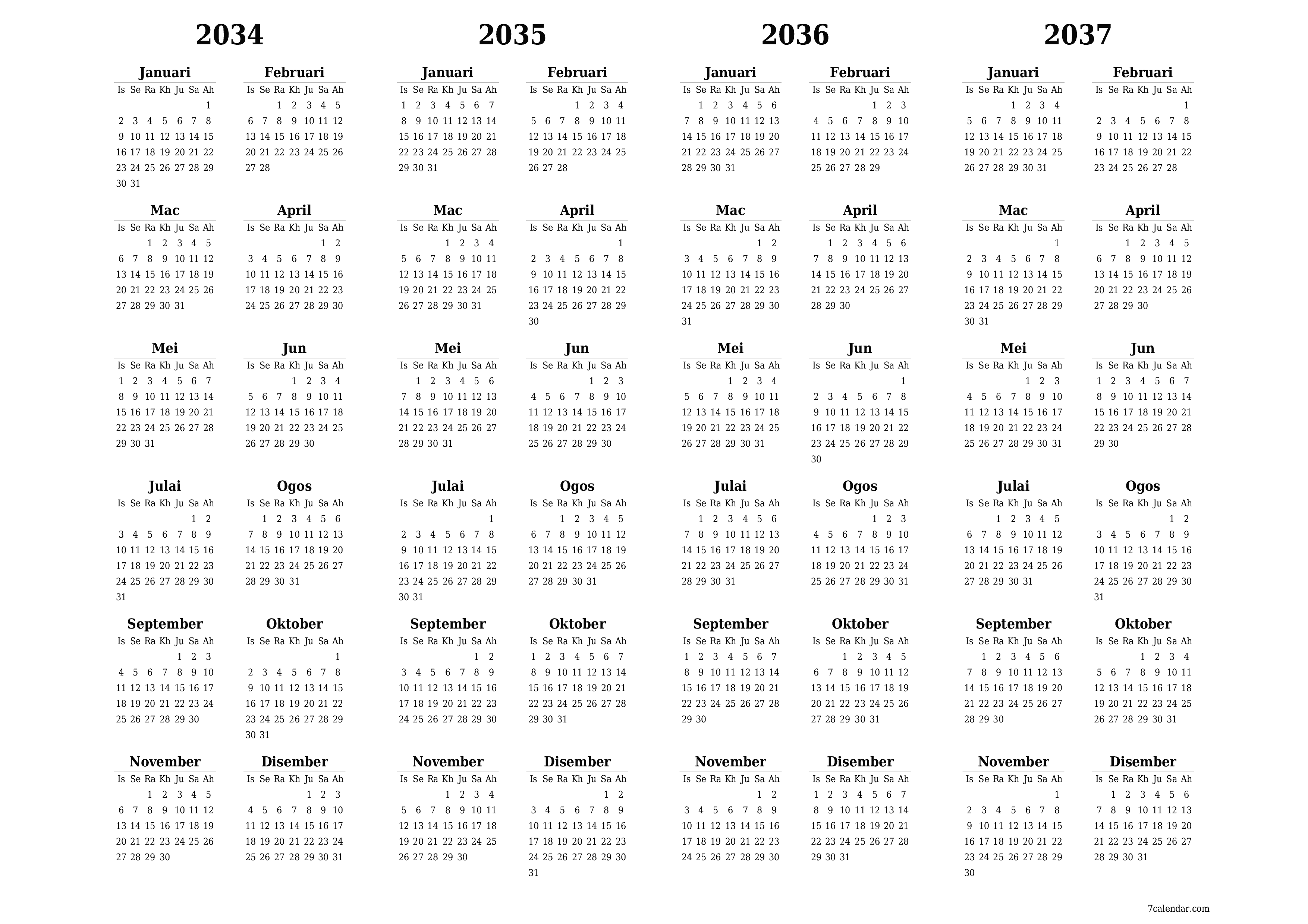 Kalendar perancang tahunan kosong untuk tahun ini 2034, 2035, 2036, 2037 dengan nota, simpan dan cetak ke PDF PNG Malay