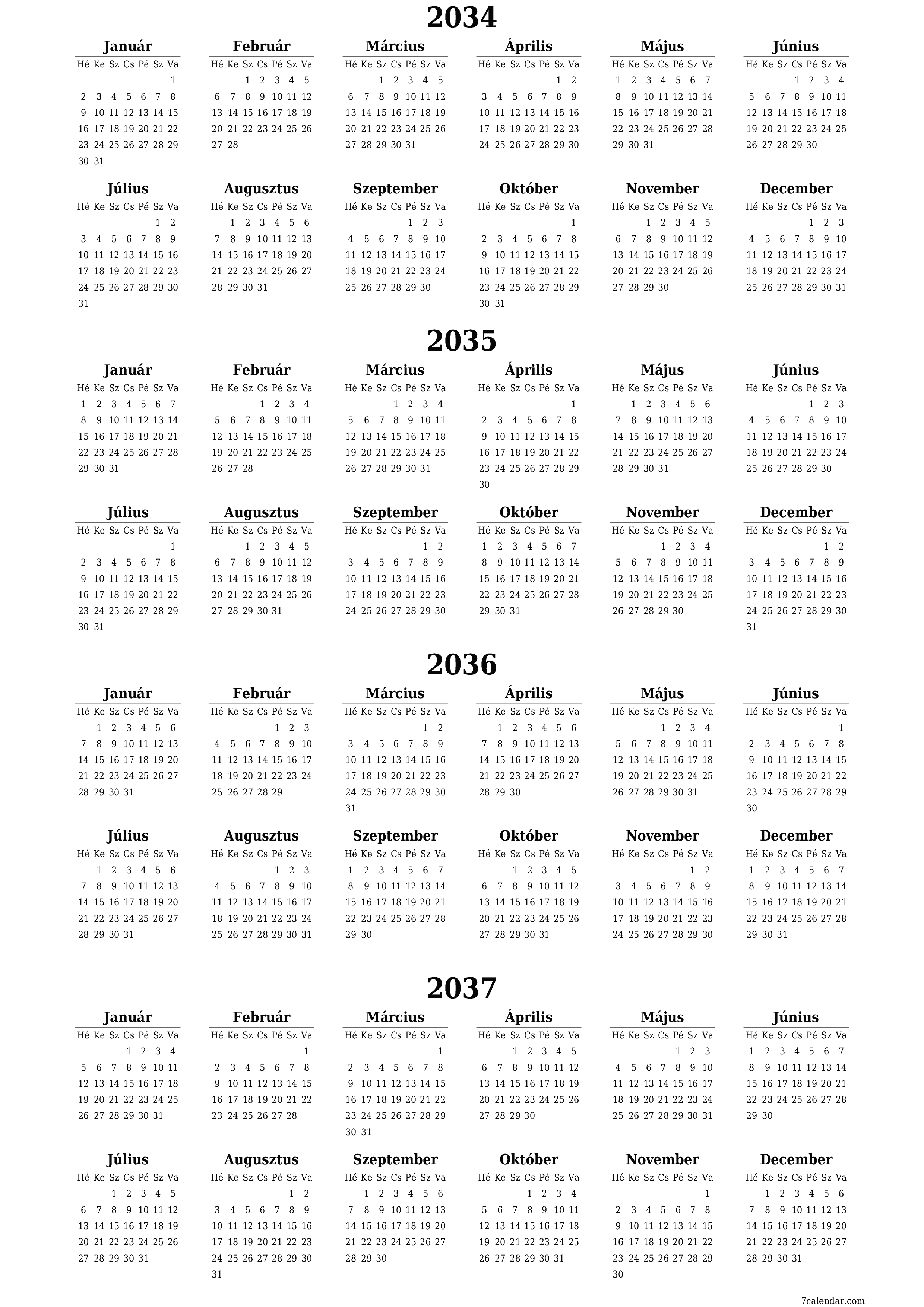 Üres éves tervezői naptár az évre 2034, 2035, 2036, 2037 jegyzetekkel, mentés és nyomtatás PDF-be PNG Hungarian