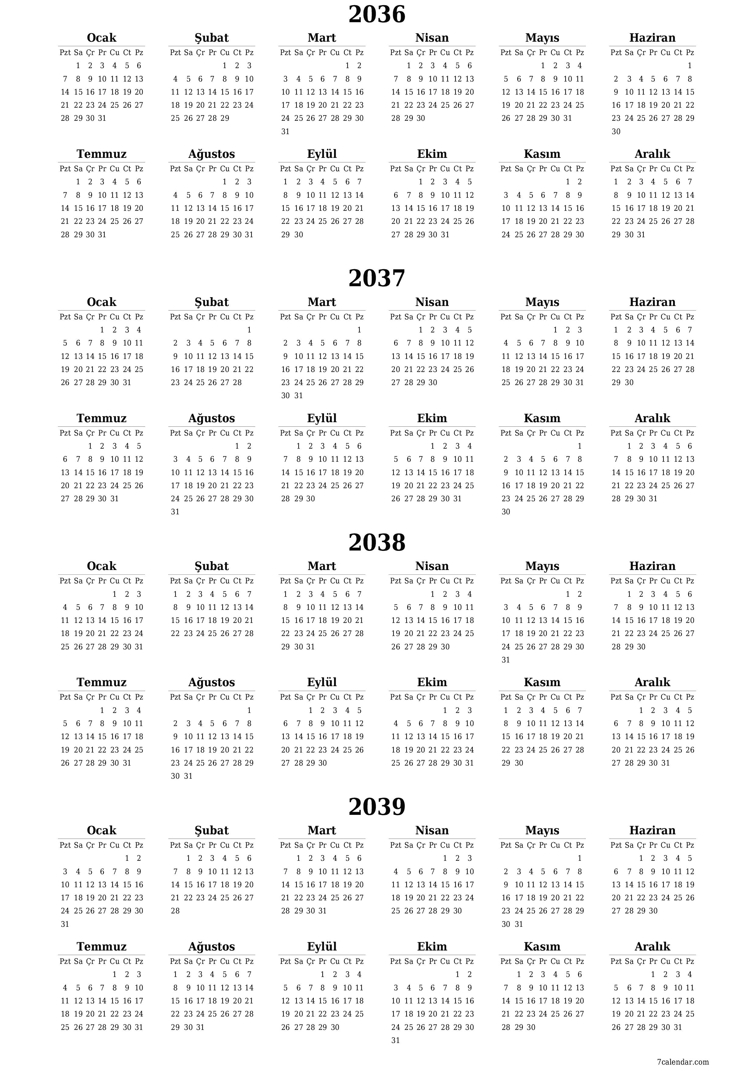 Notlarla 2036, 2037, 2038, 2039 yıl için yıllık planlayıcı takvimini boşaltın, kaydedin ve PDF olarak yazdırın PNG Turkish