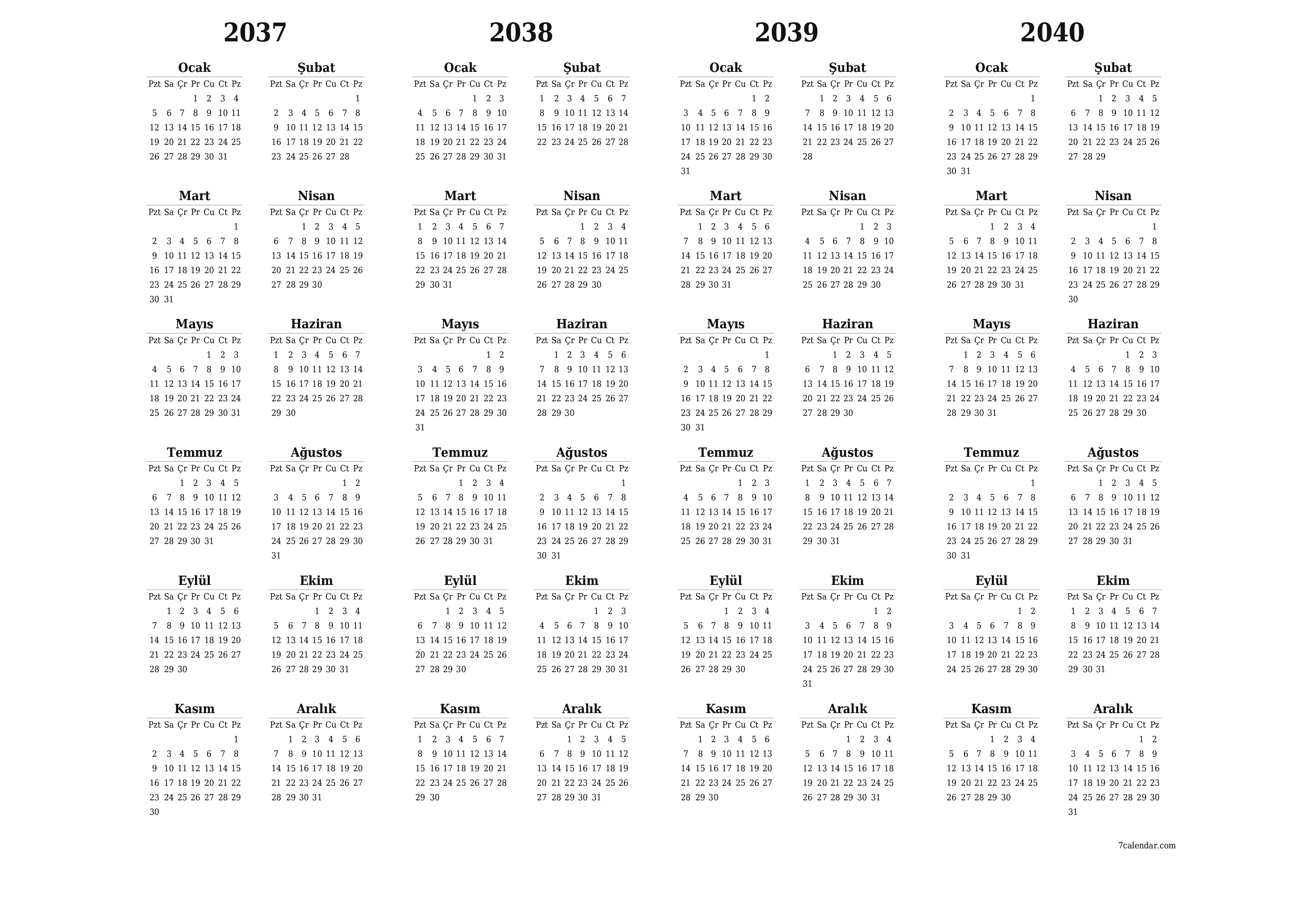 Notlarla 2037, 2038, 2039, 2040 yıl için yıllık planlayıcı takvimini boşaltın, kaydedin ve PDF olarak yazdırın PNG Turkish