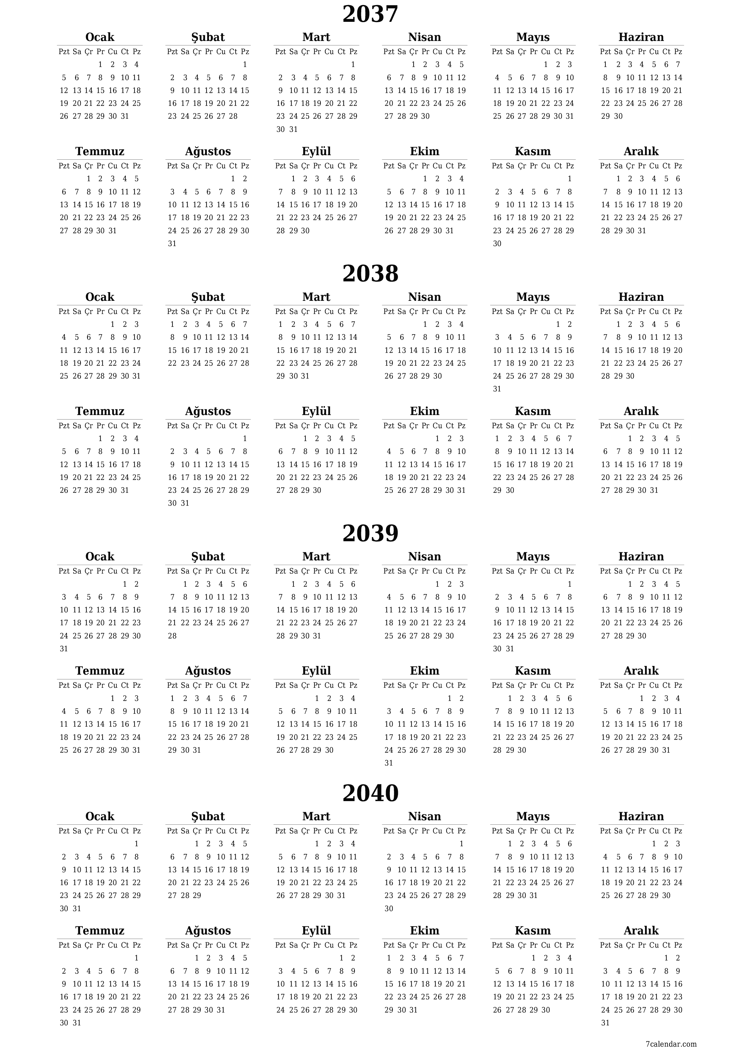 Notlarla 2037, 2038, 2039, 2040 yıl için yıllık planlayıcı takvimini boşaltın, kaydedin ve PDF olarak yazdırın PNG Turkish