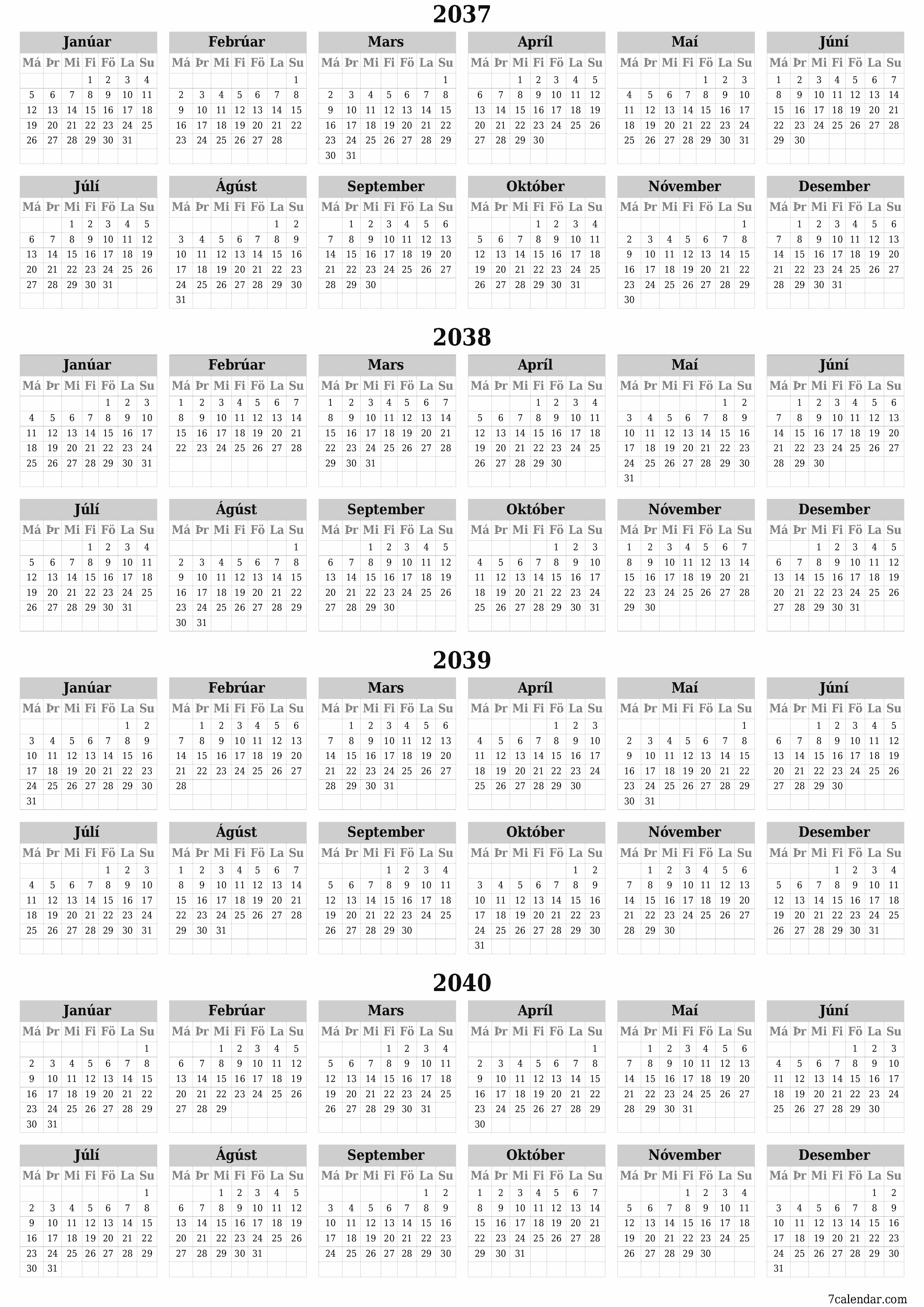 Tómt árlegt dagatal skipuleggjanda fyrir árið 2037, 2038, 2039, 2040 með athugasemdum, vista og prenta á PDF PNG Icelandic